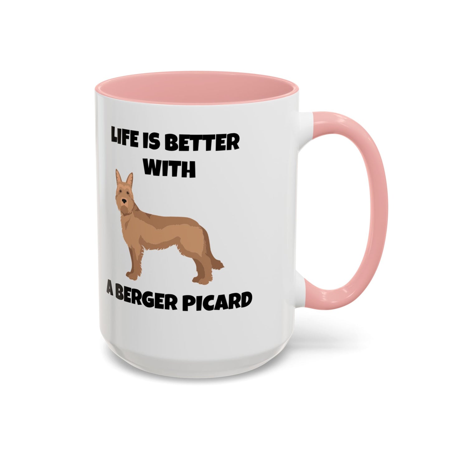 Berger Picard, Berger Picard Dog, Life is Better With a Berger Picard, Accent Coffee Mug (11, 15oz)