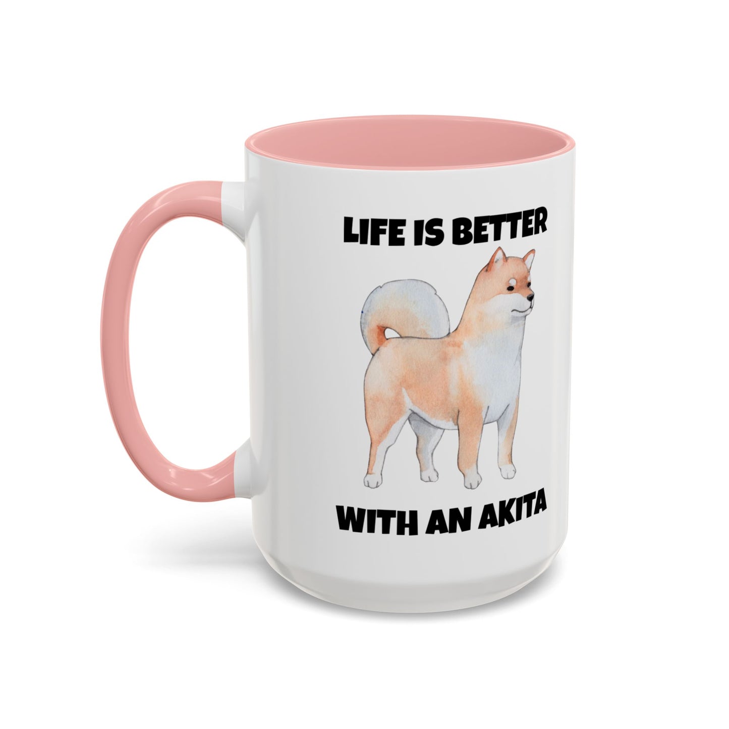 Akita, Akita Dog, Life is Better with an Akita, Accent Coffee Mug (11, 15oz)