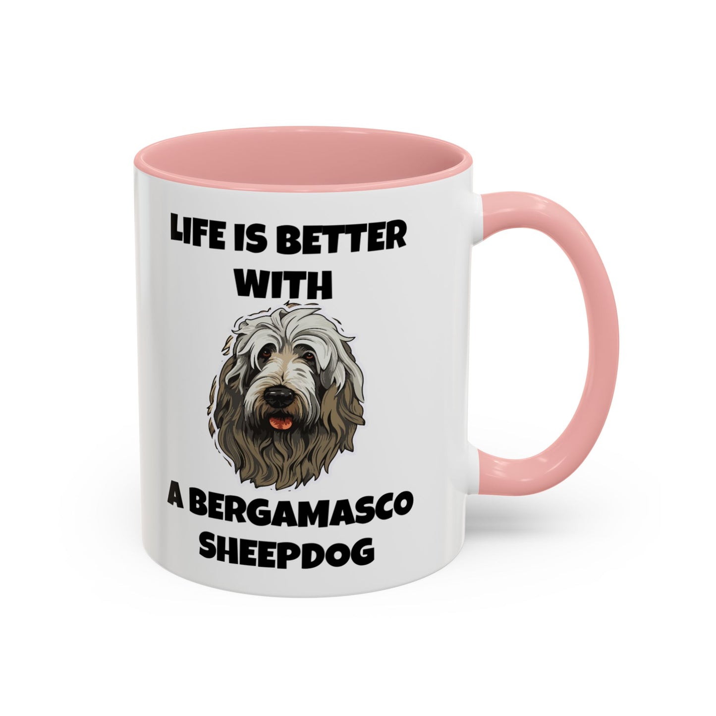 Bergamasco Sheepdog, Bergamasco Sheep Dog, Life is Better with a Bergamasco Sheepdog, Accent Coffee Mug (11, 15oz)