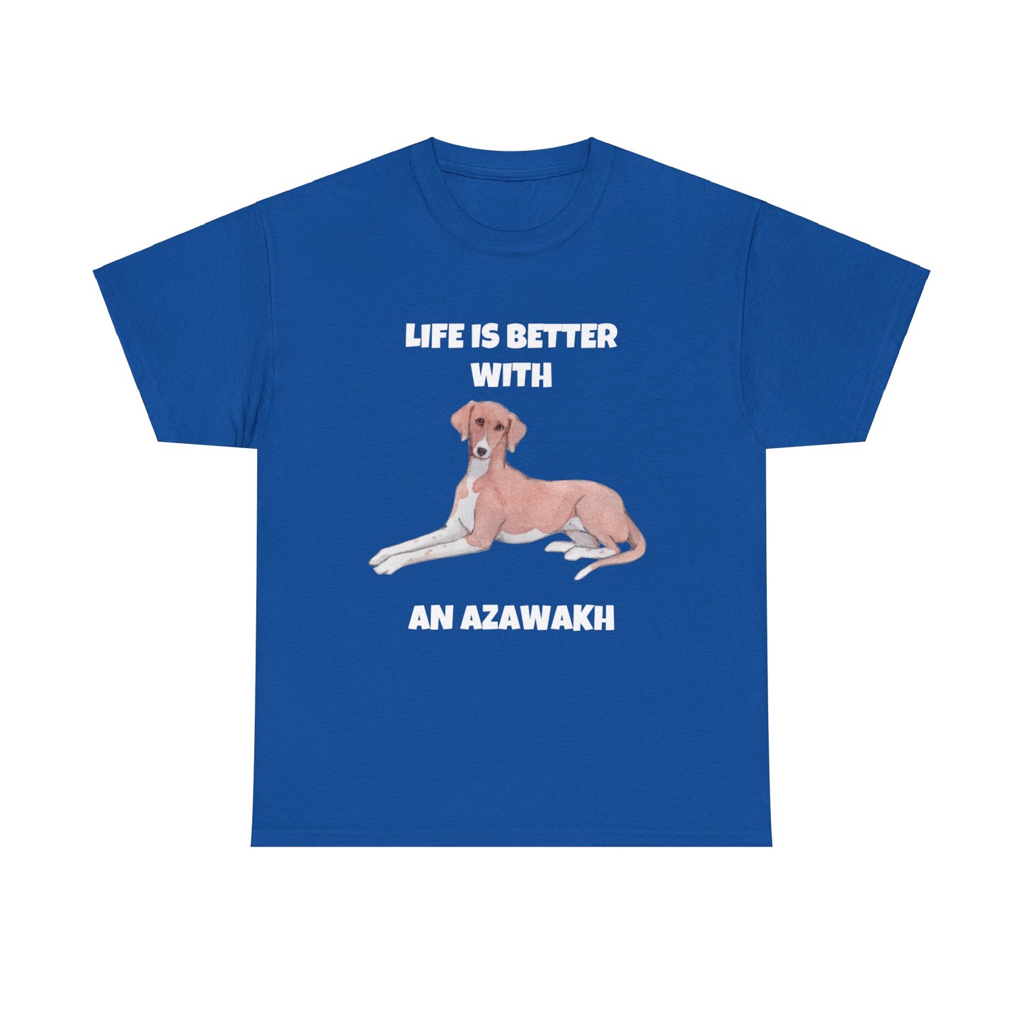 Azawakh, Azawakh Dog, Life is Better with An Azawakh, Dark Unisex Heavy Cotton Tee