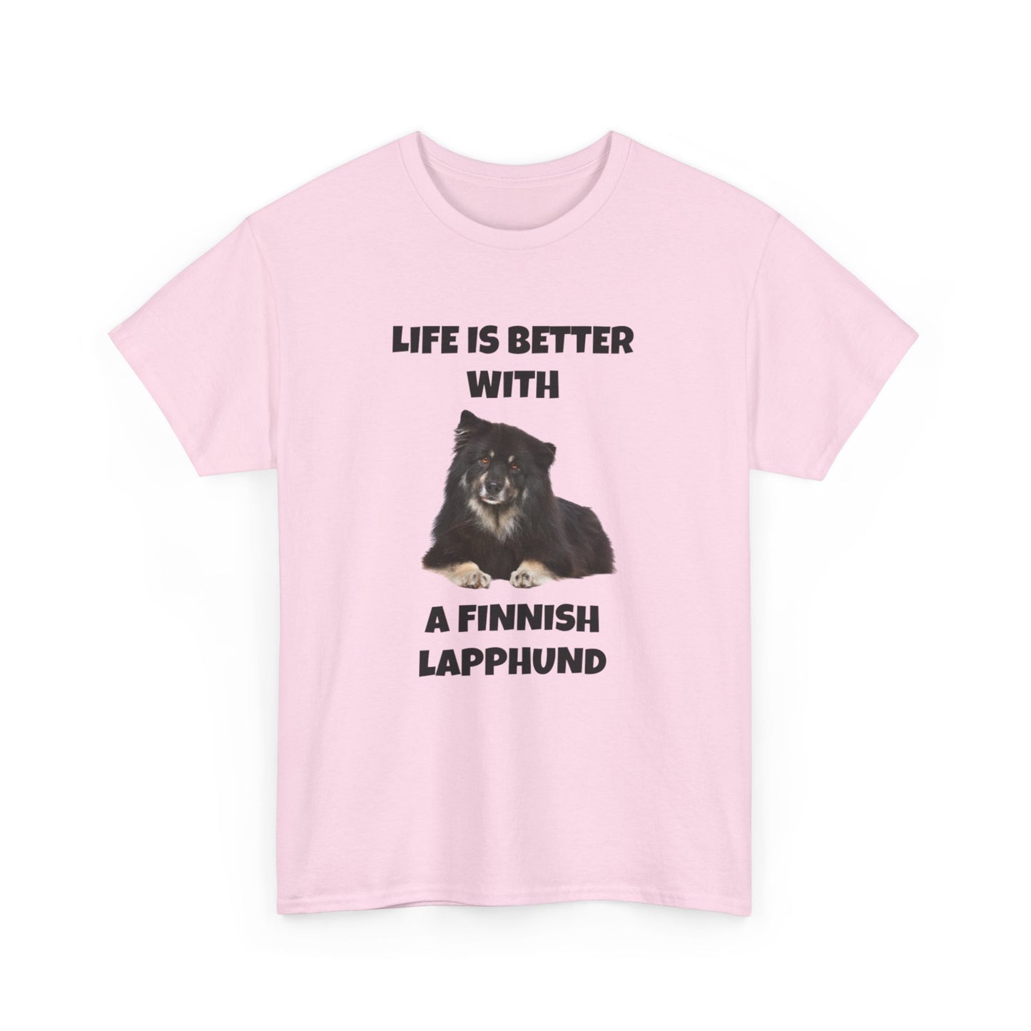 Finnish Lapphund, Finnish Lapphund Dog, Life is Better with a Finnish Lapphund, Unisex Heavy Cotton Tee