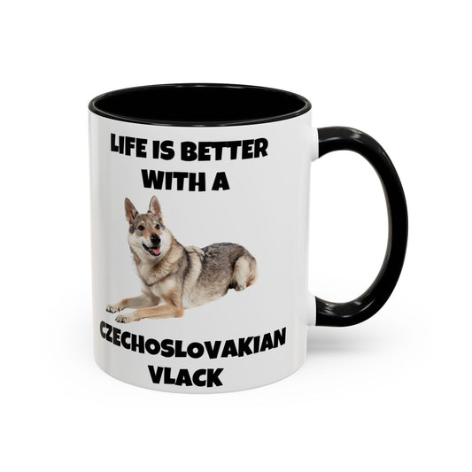 Czechoslovakian Vlack Dog, Life is Better with a Czechoslovakian Vlack, Accent Coffee Mug (11, 15oz)