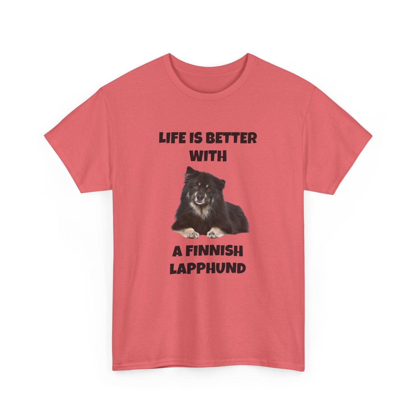 Finnish Lapphund, Finnish Lapphund Dog, Life is Better with a Finnish Lapphund, Unisex Heavy Cotton Tee