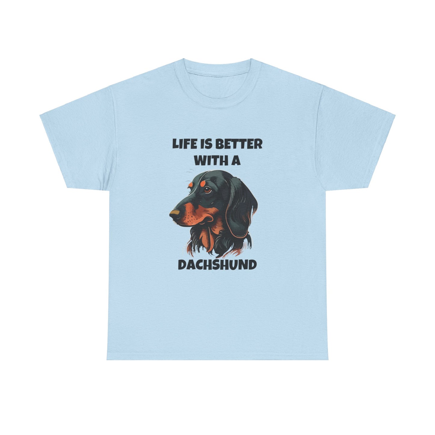 Dachshund Dog, Black Dachshund, Life is Better with a Dachshund, Unisex Heavy Cotton Tee