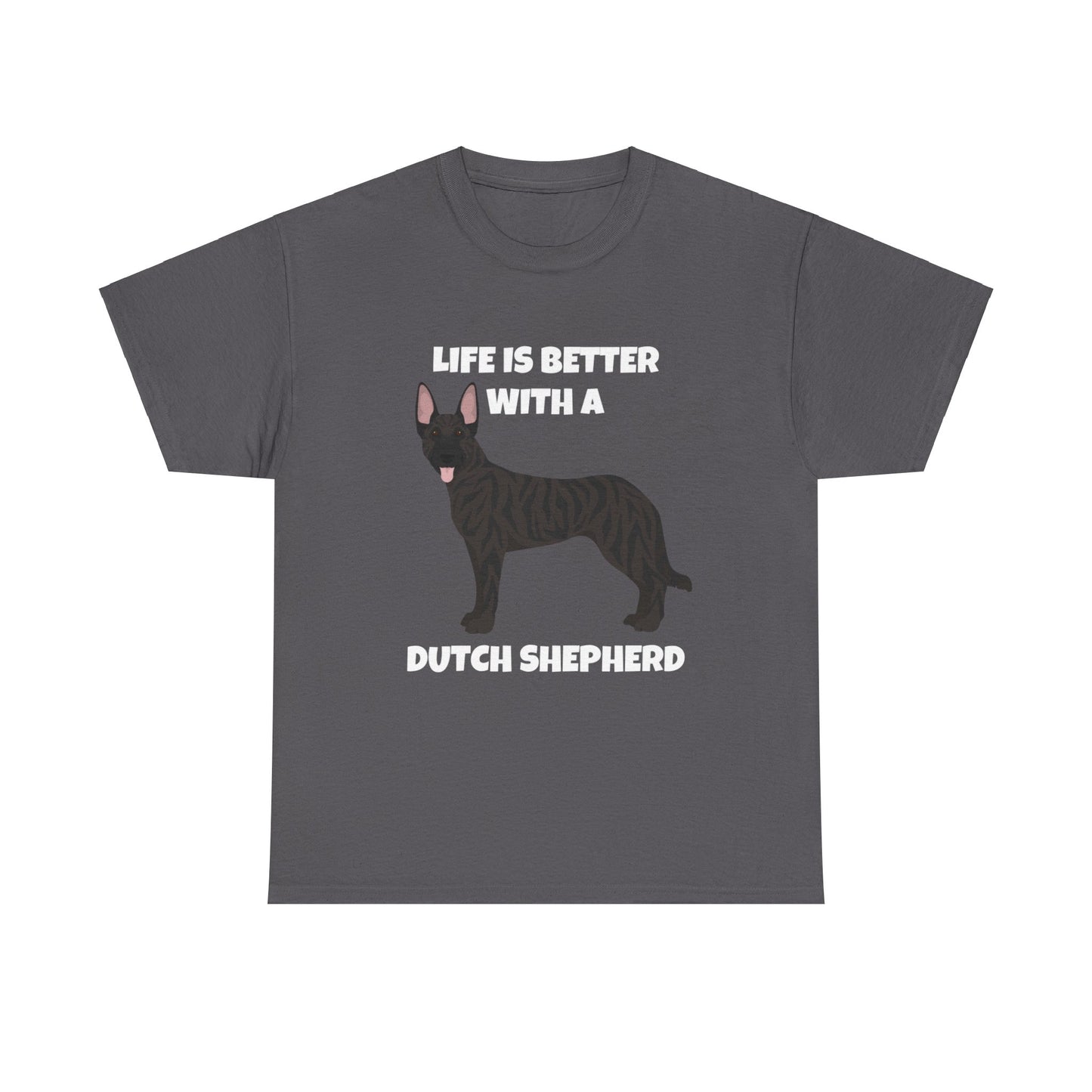 Dutch Shepherd Dog, Life is Better with a Dutch Shepherd, Dark Unisex Heavy Cotton Tee