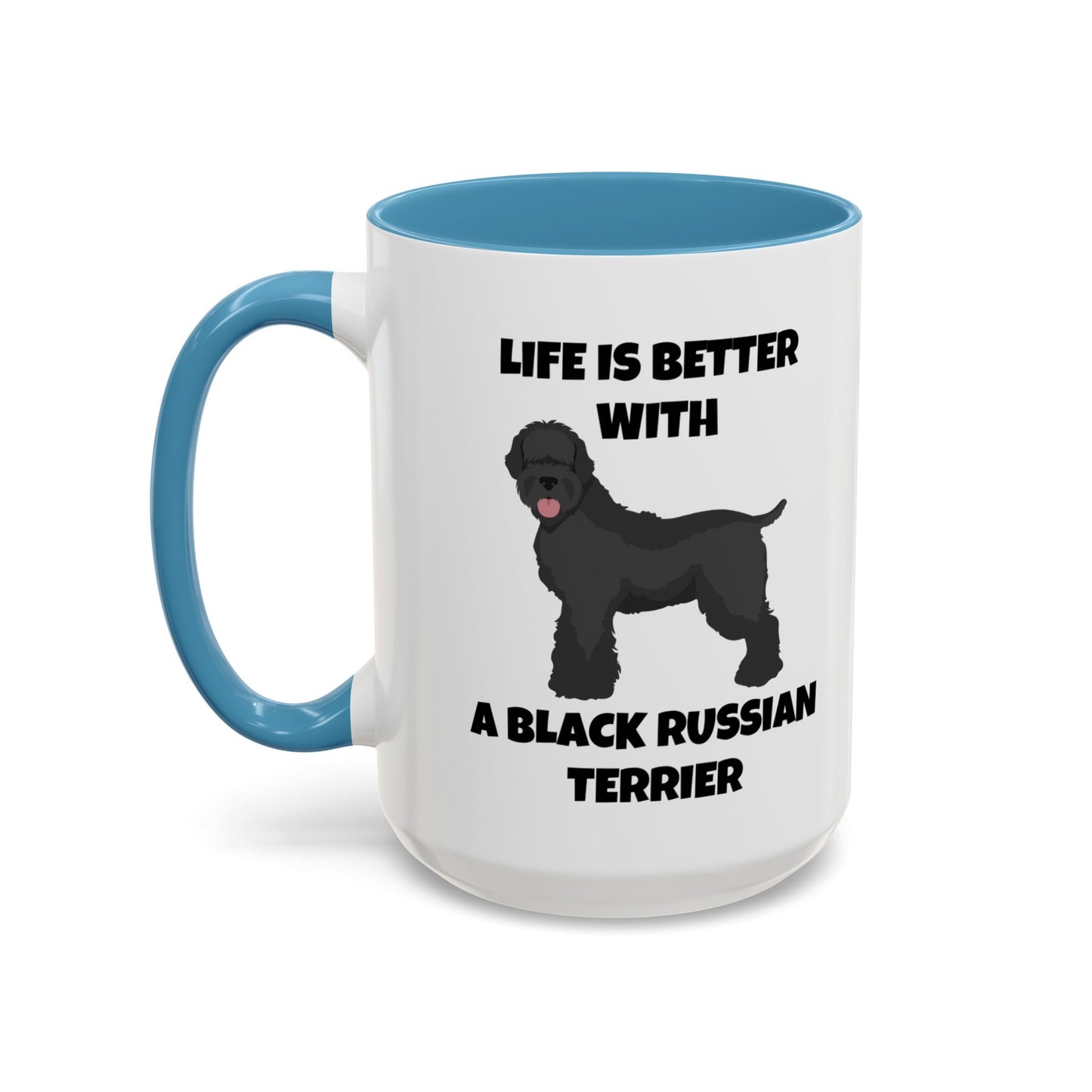 Black Russian Terrier, Black Russian Terrier Dog, Life is Better with a Black Russian Terrier, Accent Coffee Mug (11, 15oz)