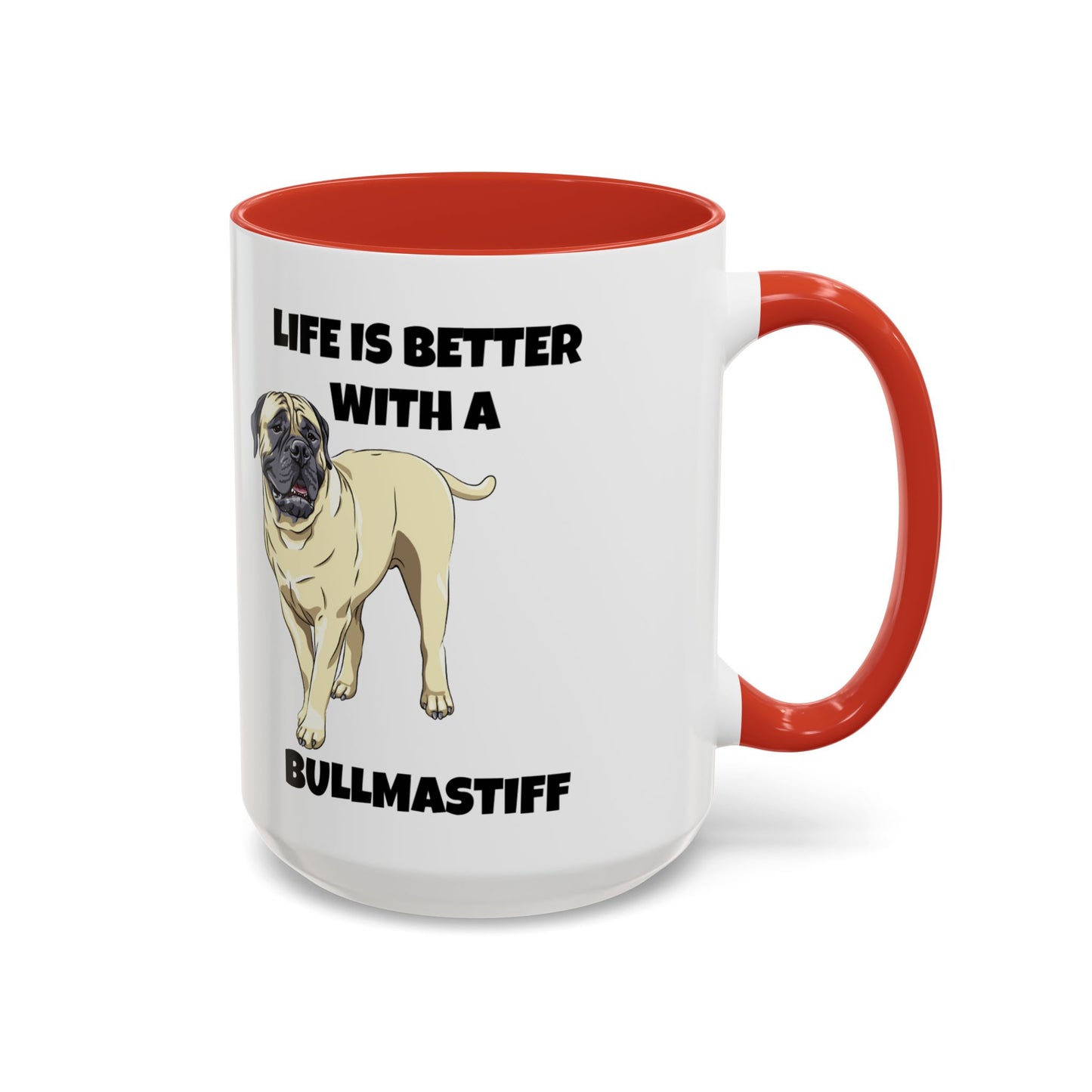 Bullmastiff, Bullmastiff Dog, Life is Better with a Bullmastiff, Accent Coffee Mug (11, 15oz)