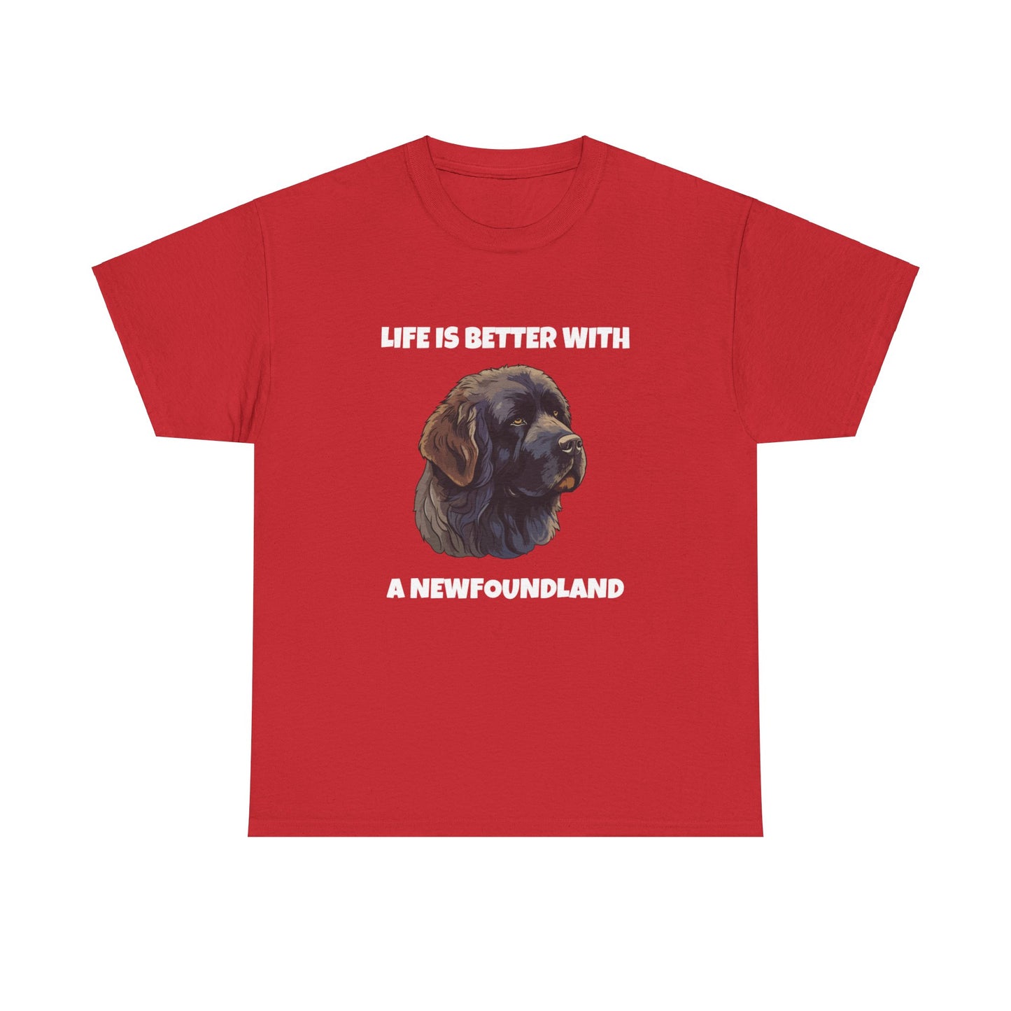 Newfoundland, Newfoundland Dog, Newfie, Life is Better with a Newfoundland, Dark Unisex Heavy Cotton Tee