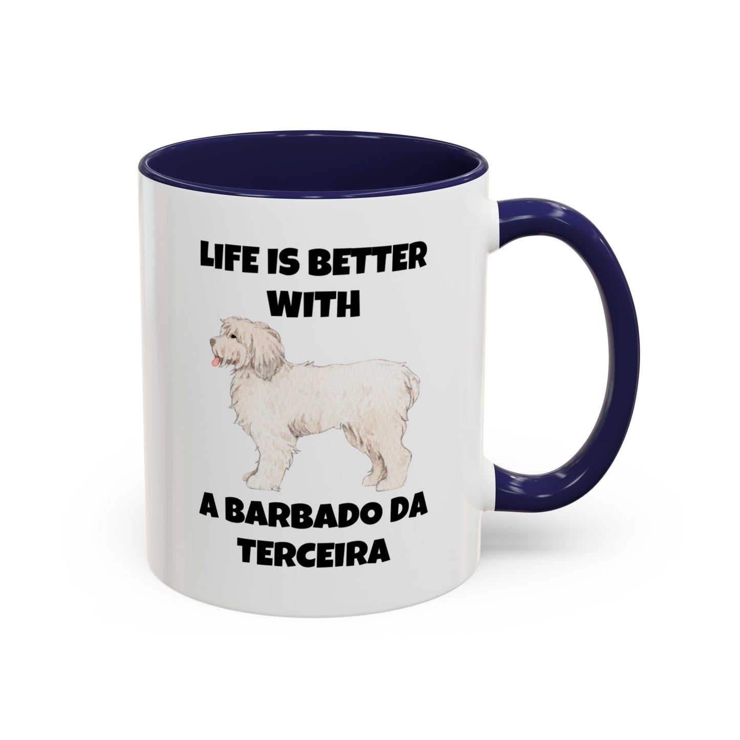 Barbado da Terceira, Barbado da Terceira Dog, Life is Better with a Barbado da Terceira, Accent Coffee Mug (11, 15oz)