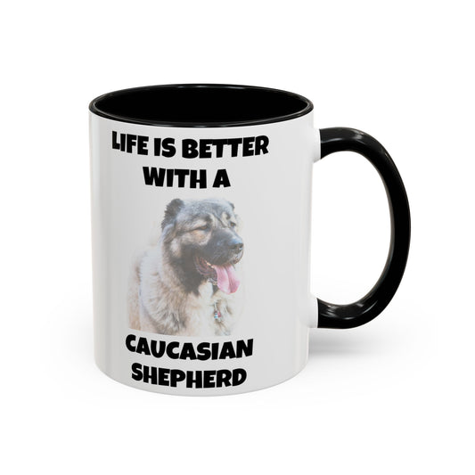 Caucasian Shepherd, Caucasian Shepherd Dog, Life is Better with a Caucasian Shepherd, Accent Coffee Mug (11, 15oz)