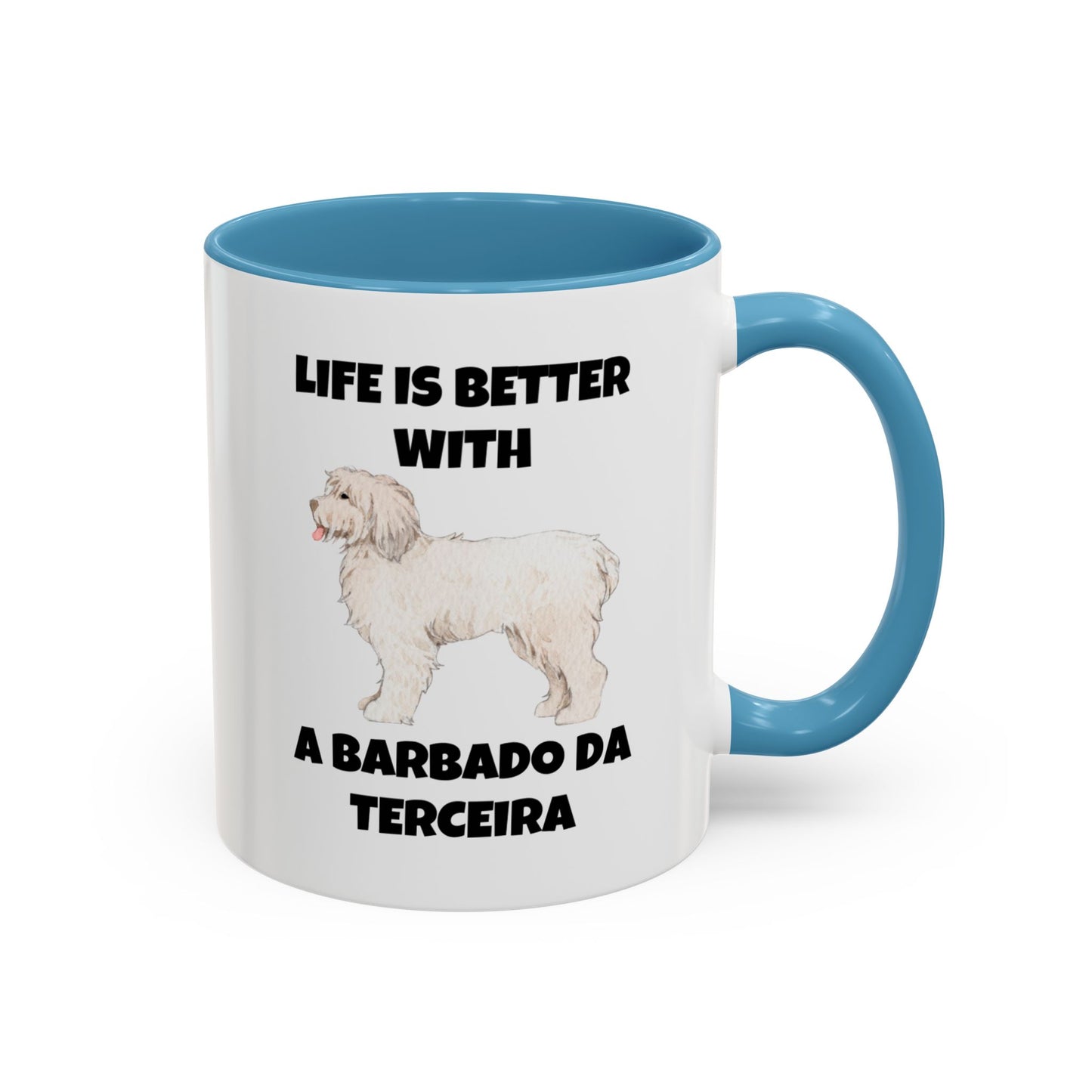 Barbado da Terceira, Barbado da Terceira Dog, Life is Better with a Barbado da Terceira, Accent Coffee Mug (11, 15oz)