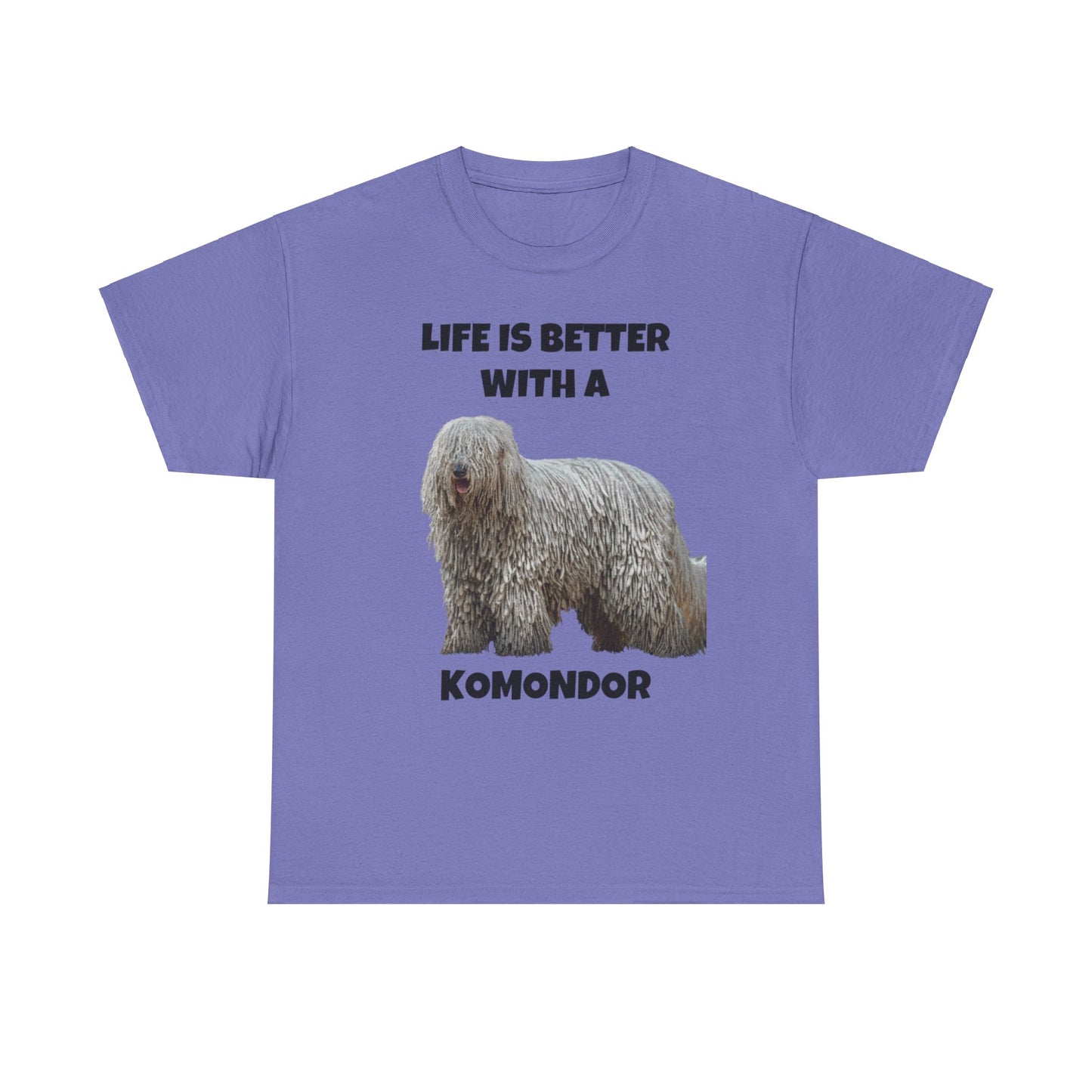 Komondor, Life is Better with a Komondor, Unisex Heavy Cotton Tee