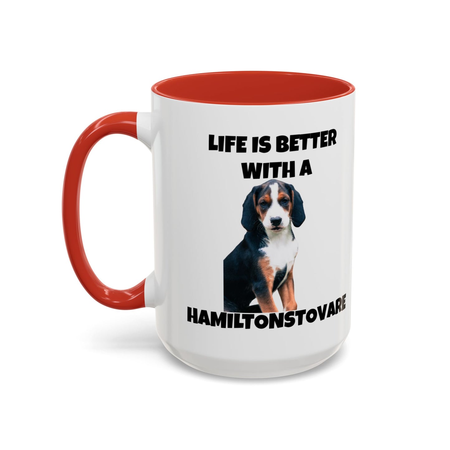 Hamiltonstovare, Hamiltonstovare Dog, Life is Better with a Hamiltonstovare, Accent Coffee Mug (11, 15oz)