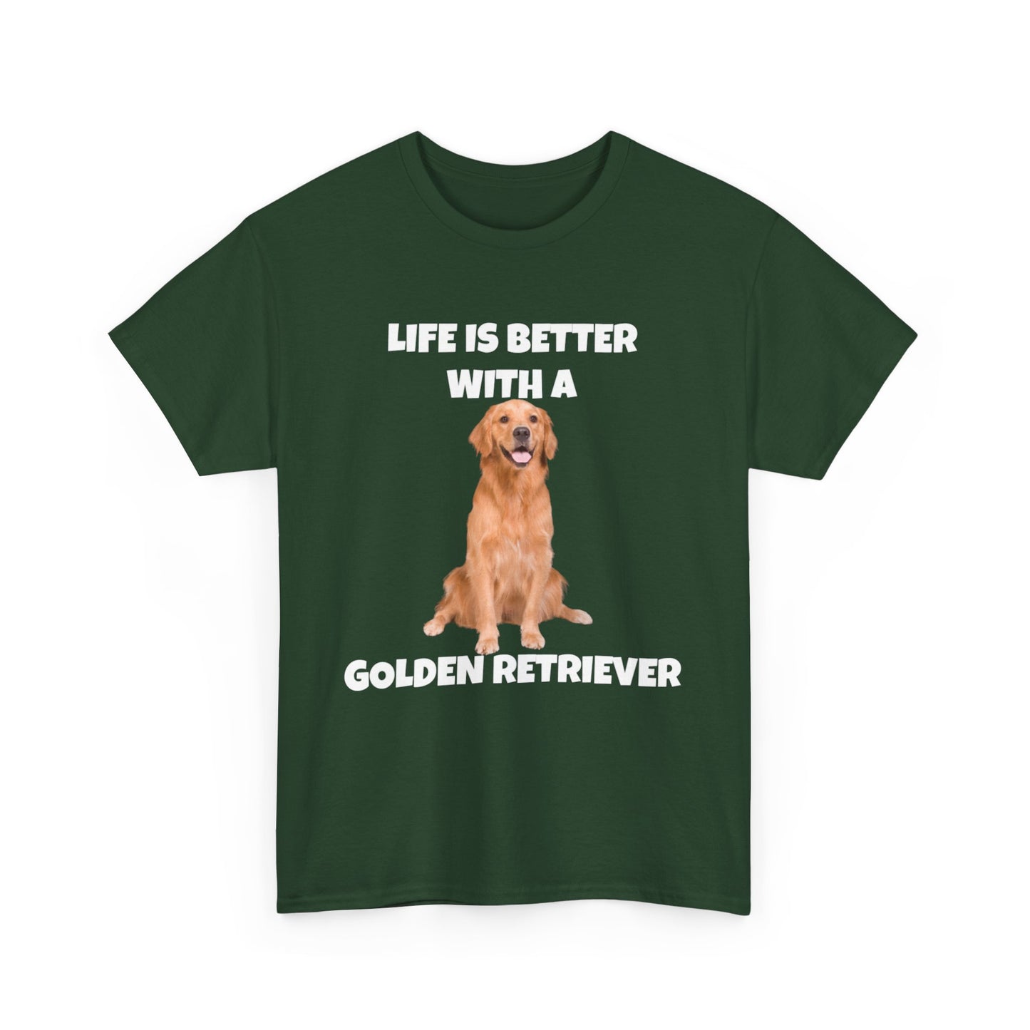 Golden Retriever, Golden Retriever Dog, Life is Better with a Golden Retriever, Dark Unisex Heavy Cotton Tee