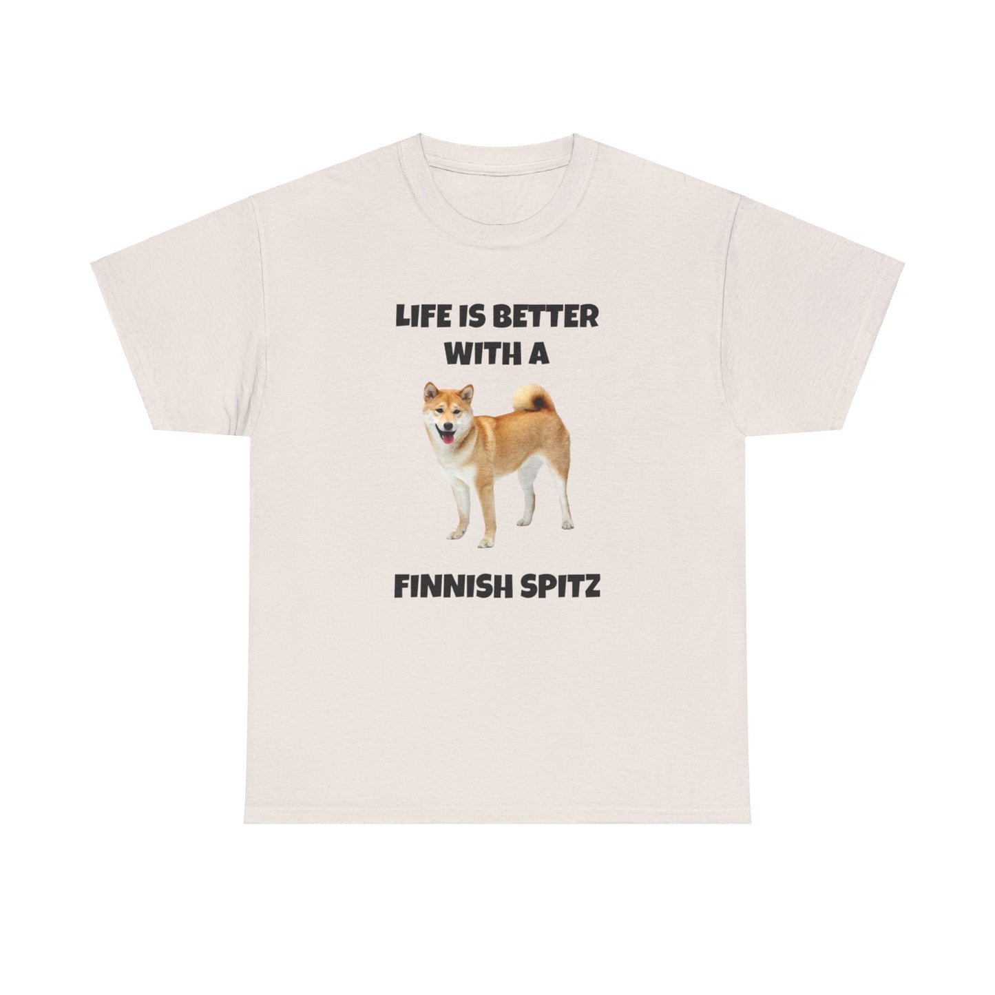 Finnish Spitz, Finnish Spitz Dog, Life is Better with a Finnish Spitz, Unisex Heavy Cotton Tee