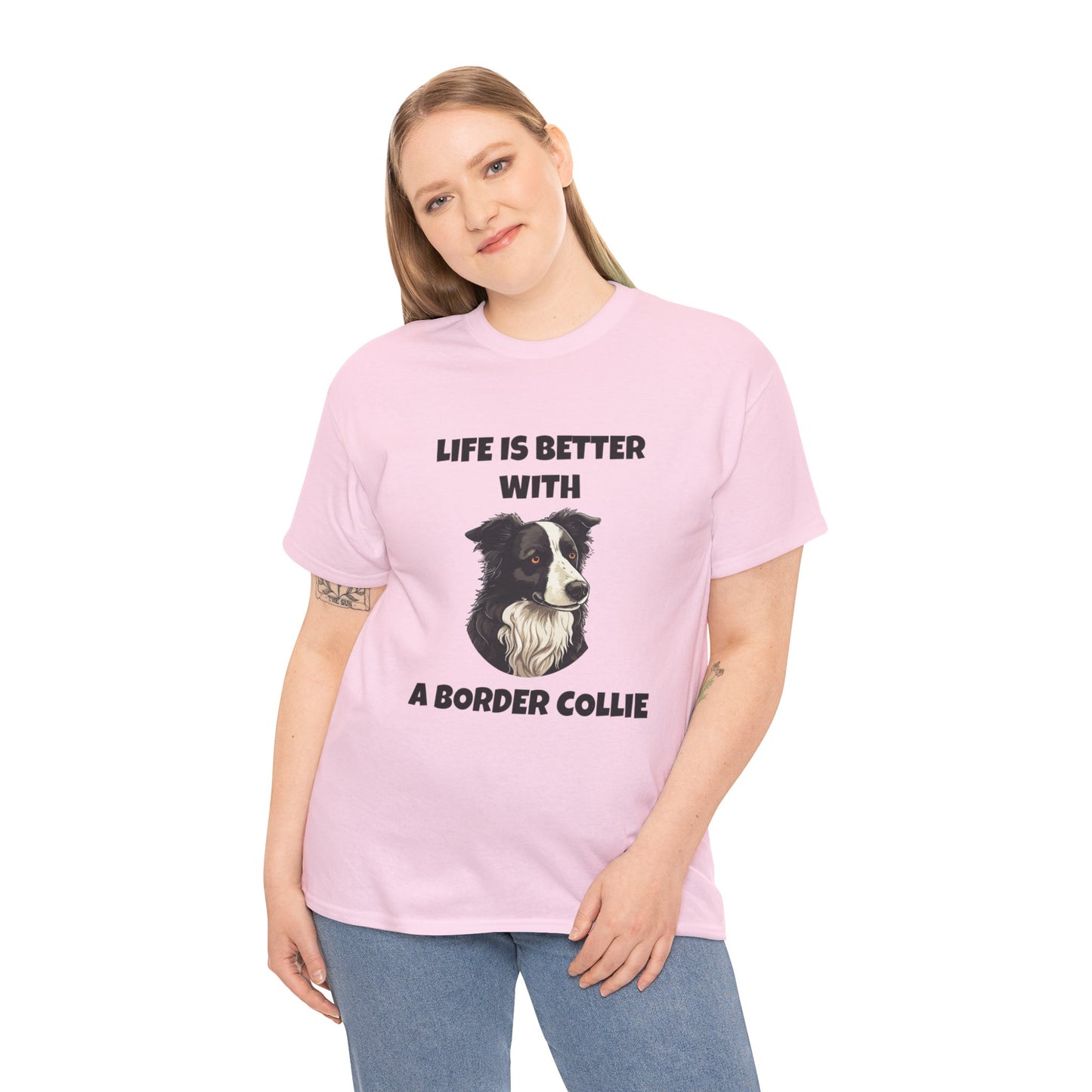 Border Collie, Border Collie Dog, Life is Better with a Border Collie, Unisex Heavy Cotton Tee