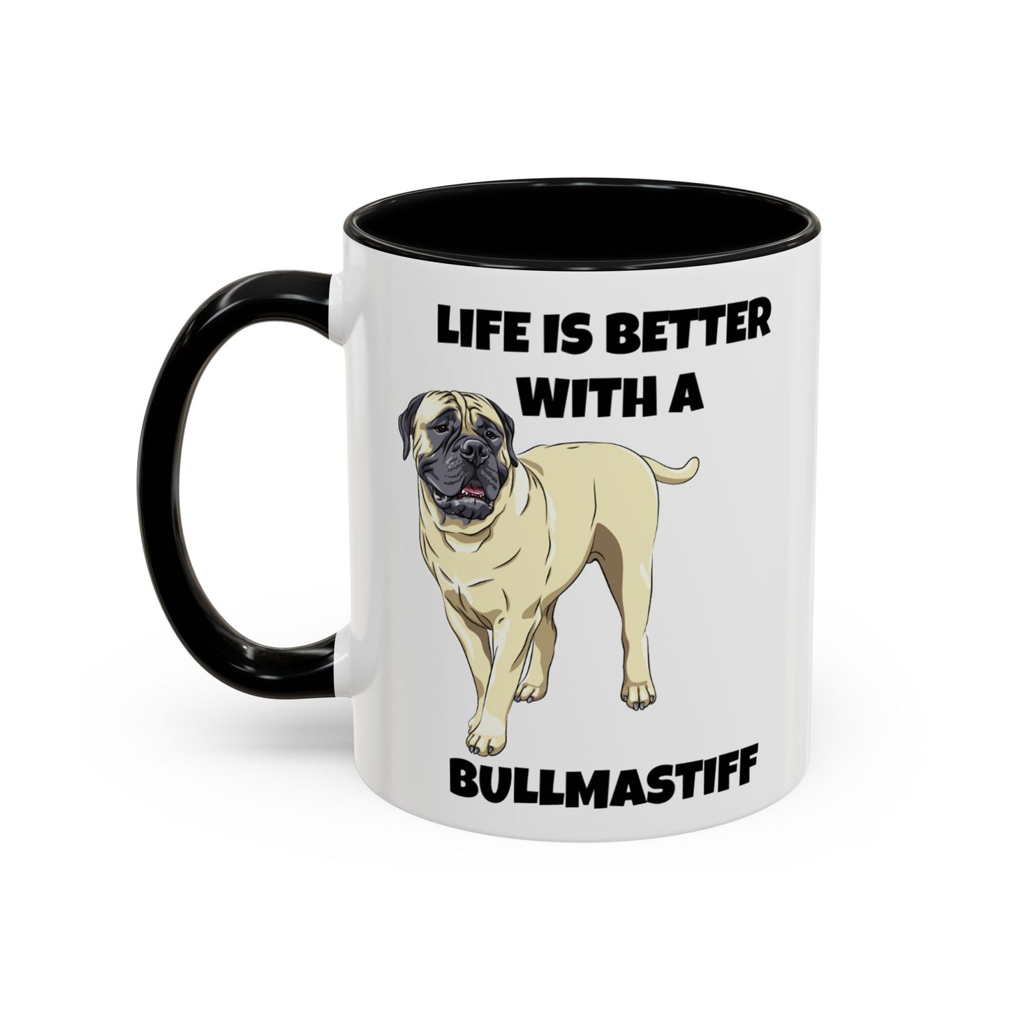 Bullmastiff, Bullmastiff Dog, Life is Better with a Bullmastiff, Accent Coffee Mug (11, 15oz)