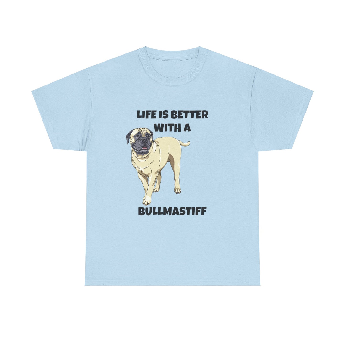 Bullmastiff, Bullmastiff Dog, Mastiff, Life is Better with a Bullmastiff, Unisex Heavy Cotton Tee