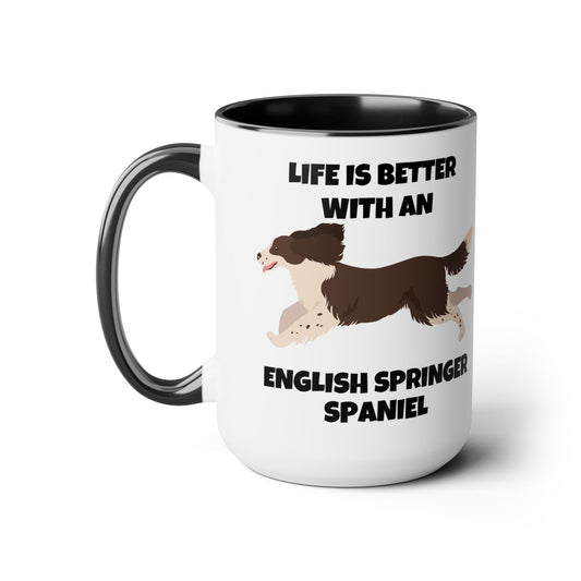 English Springer Spaniel Dog, Life is Better with an English Spaniel, Two-Tone Coffee Mug