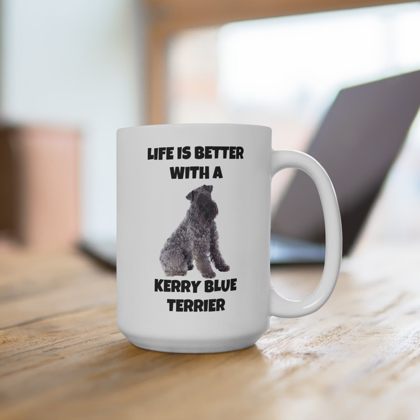 Kerry Blue Terrier, Life is Better with a Kerry Blue Terrier, Mug 15oz