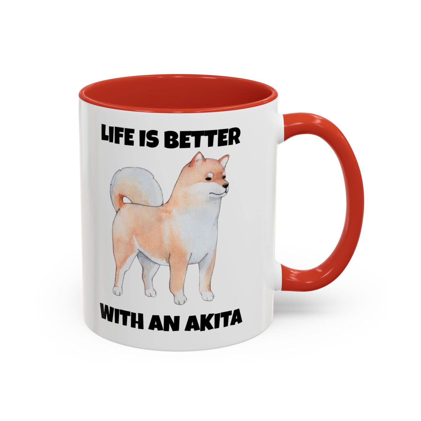 Akita, Akita Dog, Life is Better with an Akita, Accent Coffee Mug (11, 15oz)