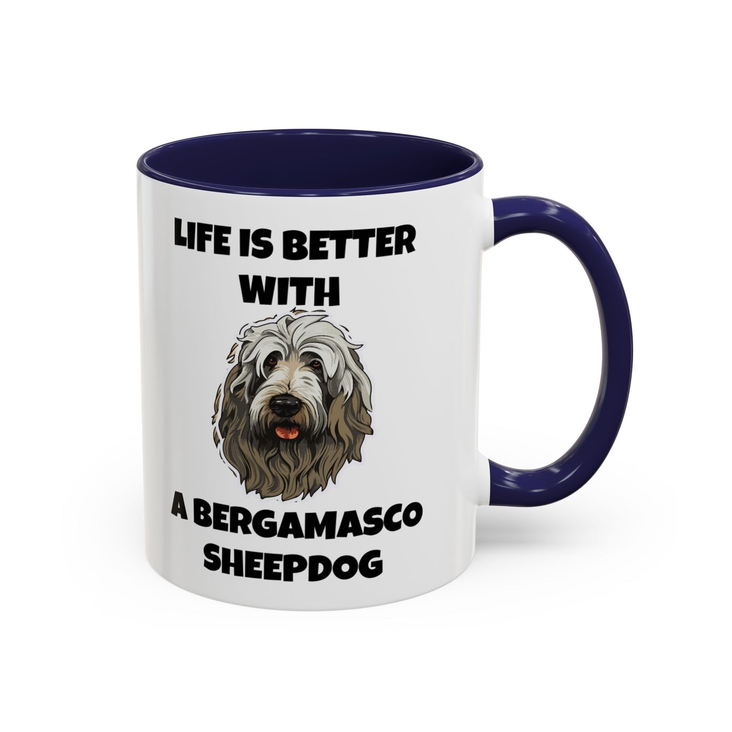 Bergamasco Sheepdog, Bergamasco Sheep Dog, Life is Better with a Bergamasco Sheepdog, Accent Coffee Mug (11, 15oz)