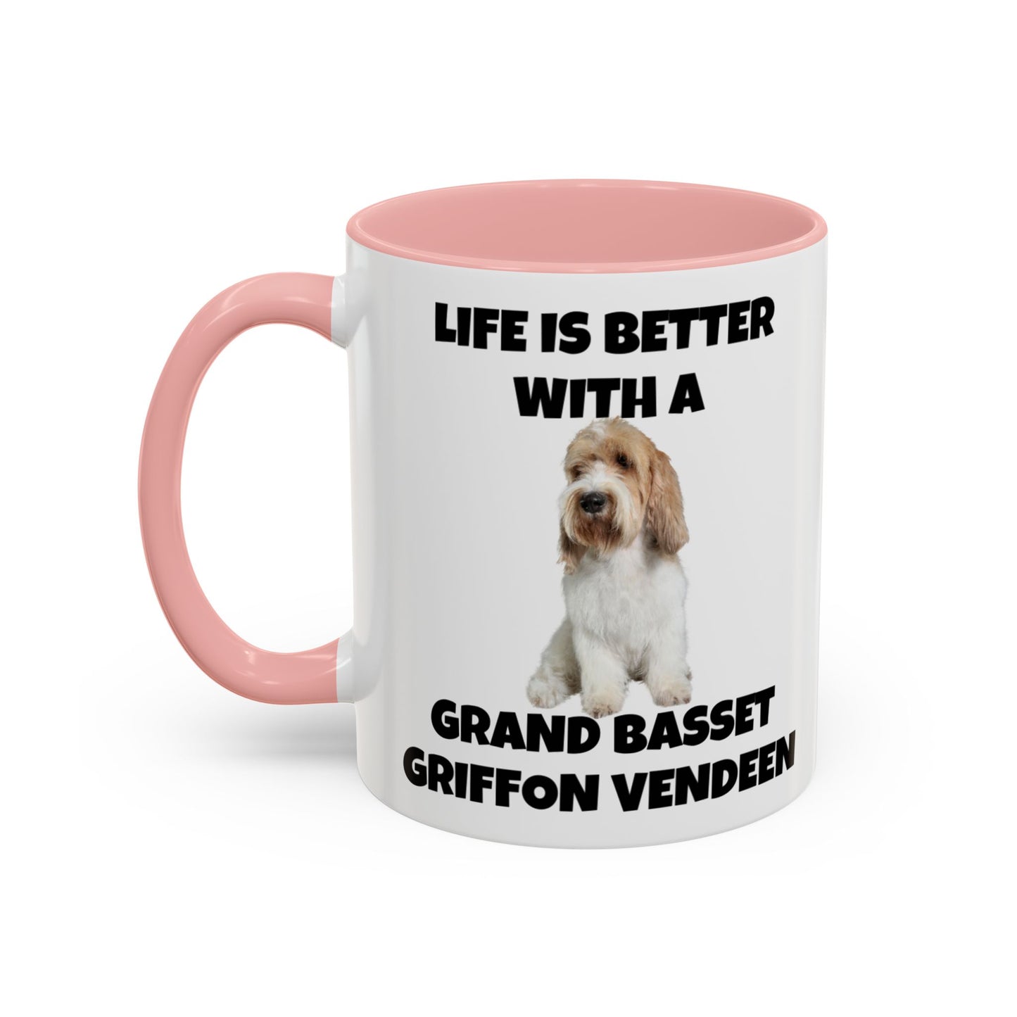 Grand Basset Griffon Vendeen, Grand Basset Griffon Vendeen Dog, Life is Better with a Grand Basset Griffon Vendeen, GBGV, Accent Coffee Mug (11, 15oz)