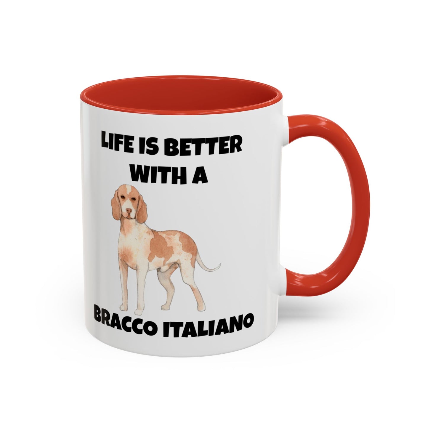 Bracco Italiano, Bracco Italiano Dog, Life is Better with a Bracco Italiano, Accent Coffee Mug (11, 15oz)