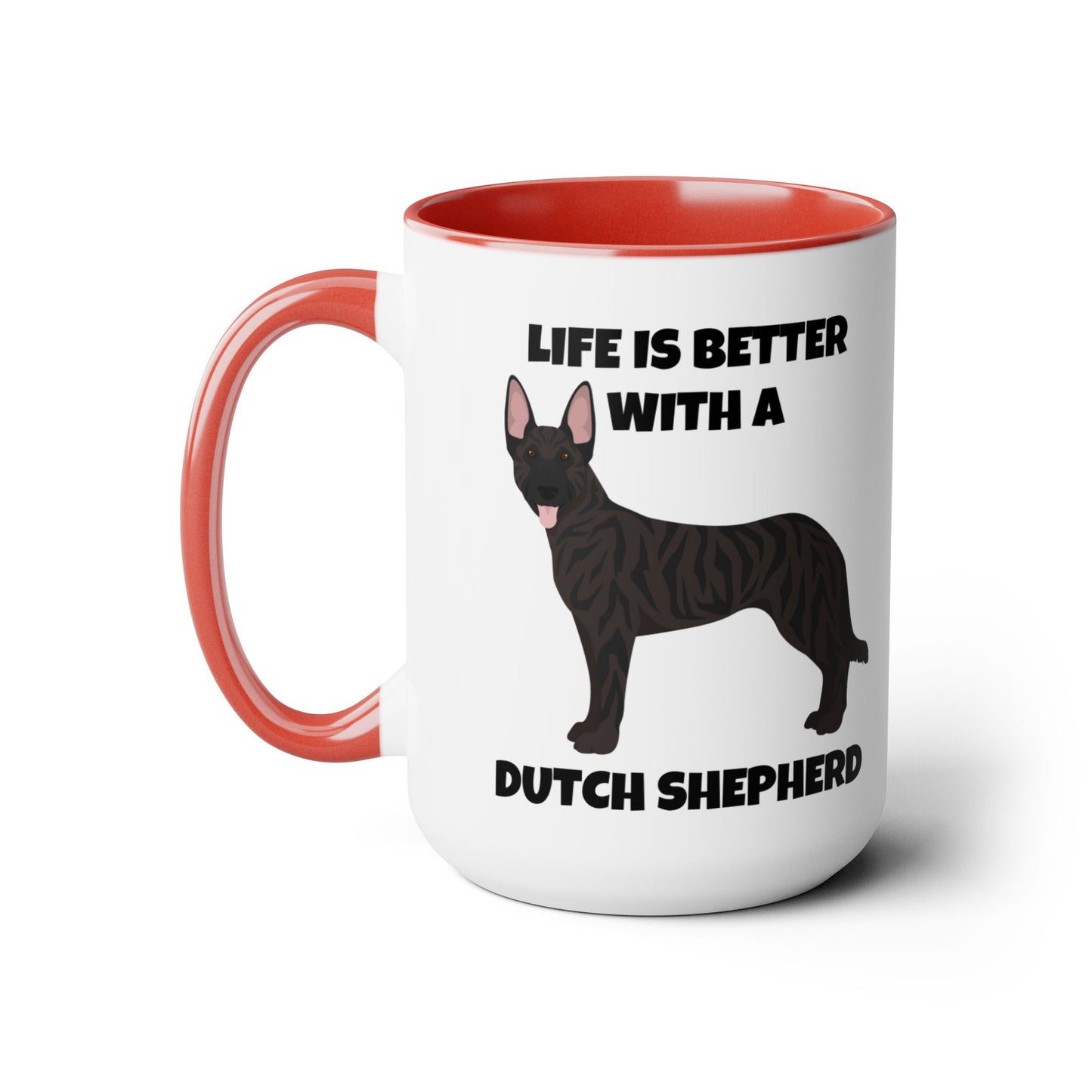 Dutch Shepherd Dog, Life is Better with a Dutch Shepherd, Two-Tone Coffee Mugs, 15oz