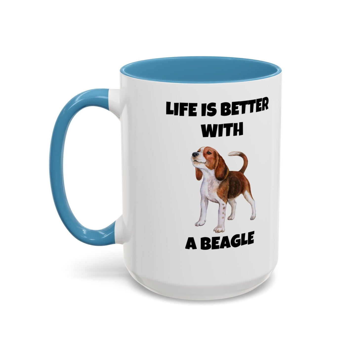 Beagle, Beagle Dog, Life Is Better With A Beagle, Accent Coffee Mug (11, 15oz)