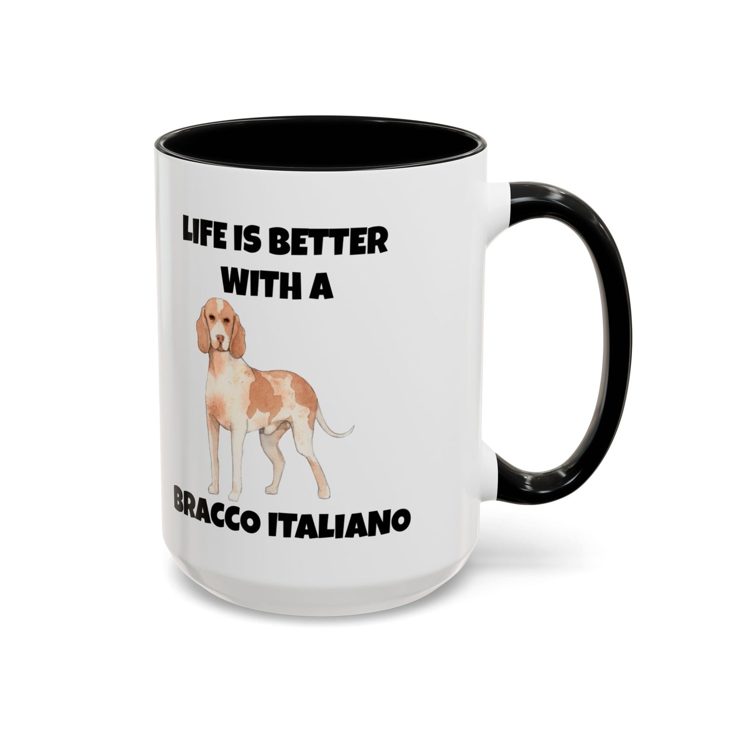 Bracco Italiano, Bracco Italiano Dog, Life is Better with a Bracco Italiano, Accent Coffee Mug (11, 15oz)