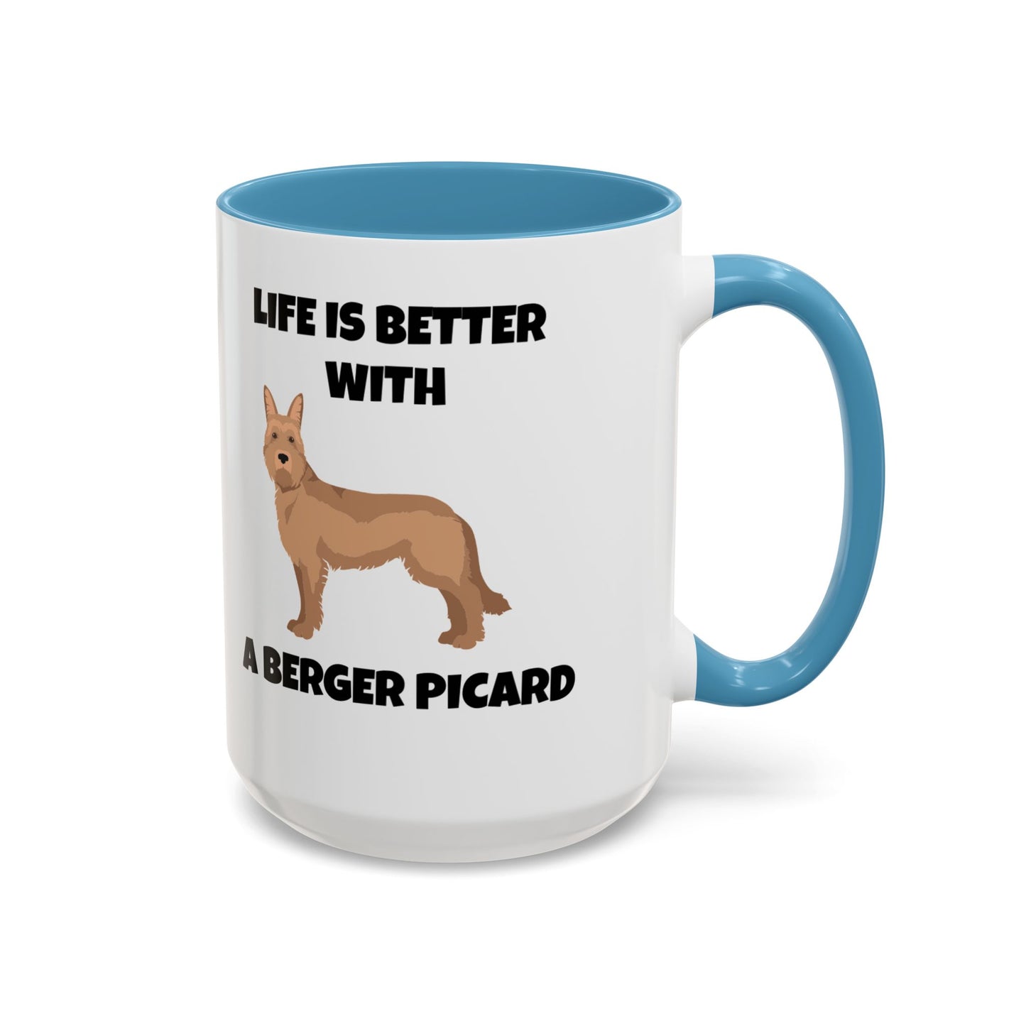 Berger Picard, Berger Picard Dog, Life is Better With a Berger Picard, Accent Coffee Mug (11, 15oz)