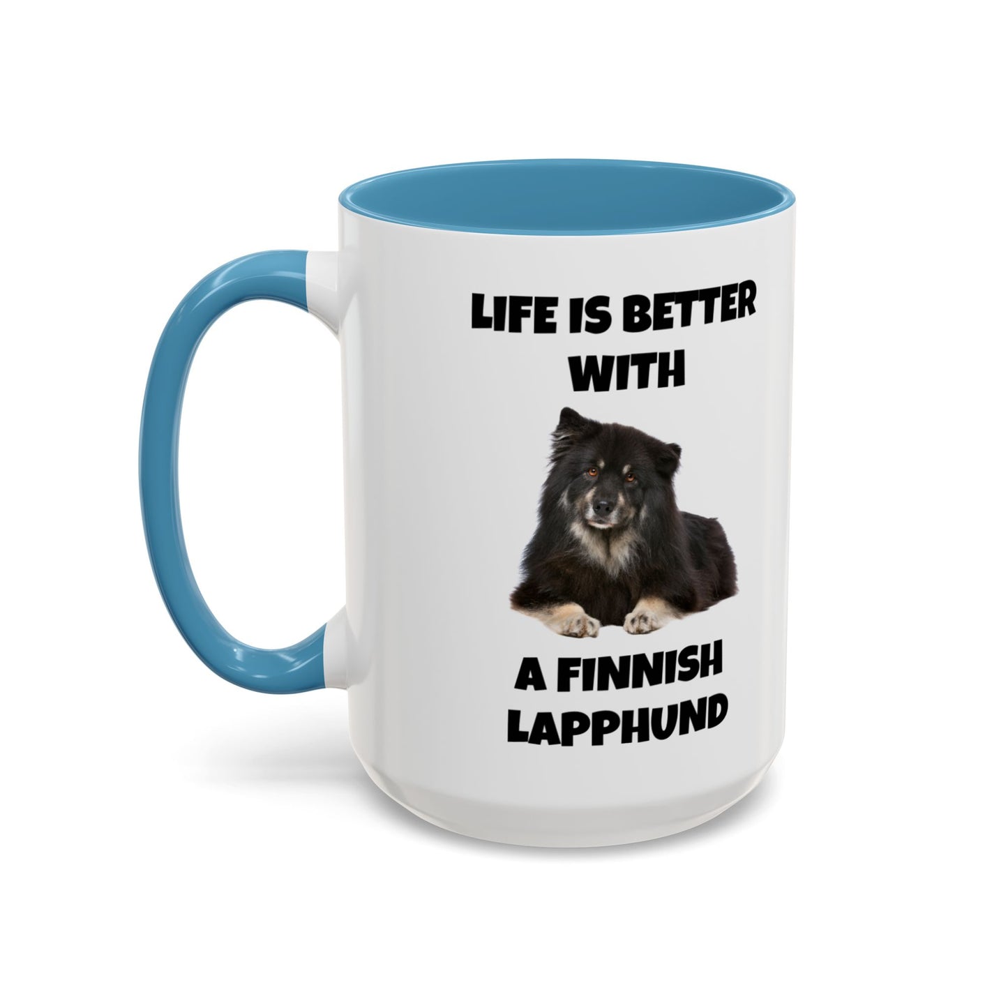 Finnish Lapphund, Finnish Lapphund Dog, Life is Better with a Finnish Lapphund, Accent Coffee Mug (11, 15oz)