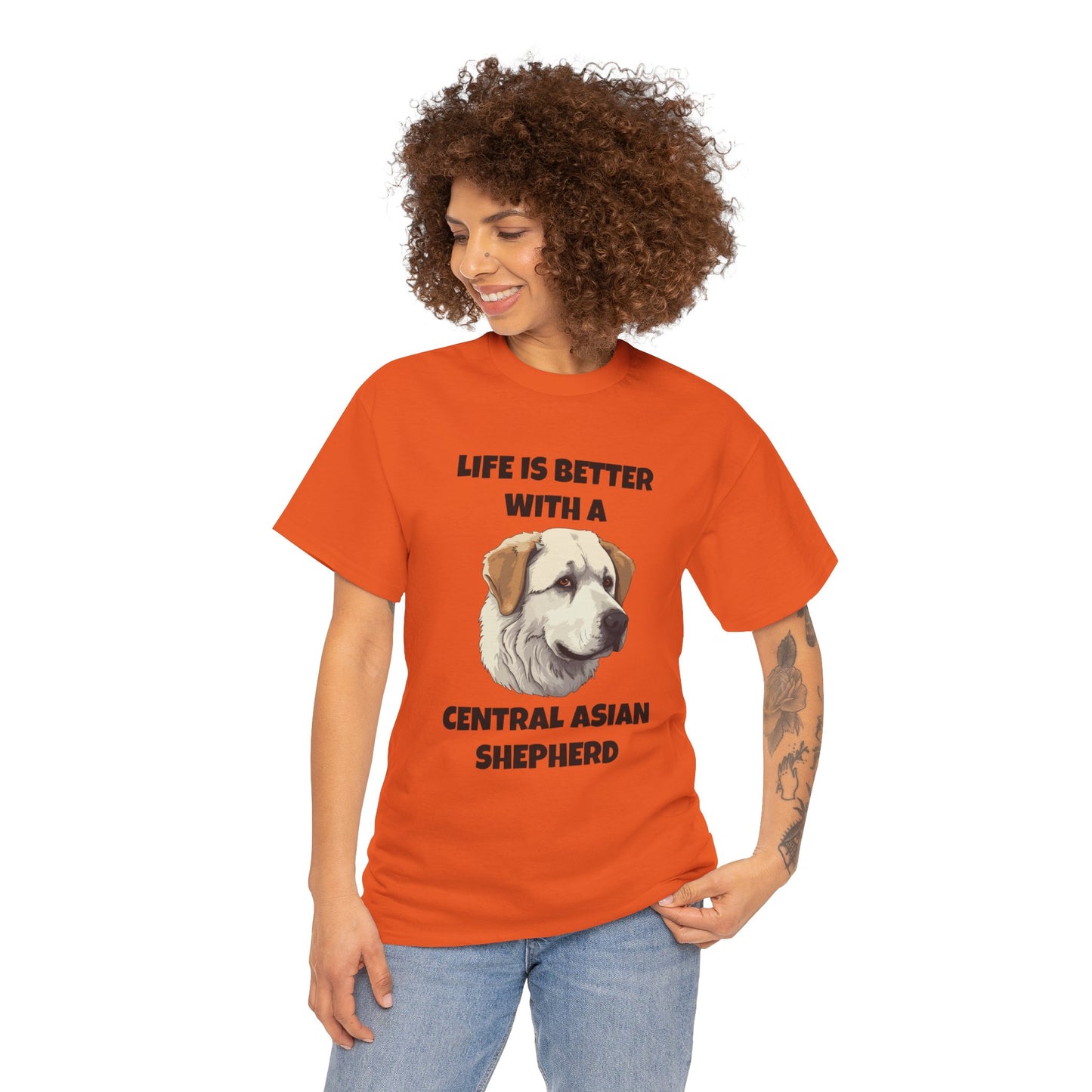 Central Asian Shepherd, Central Asian Shepherd Dog, Life is Better with a Central Asian Shepherd, Unisex Heavy Cotton Tee