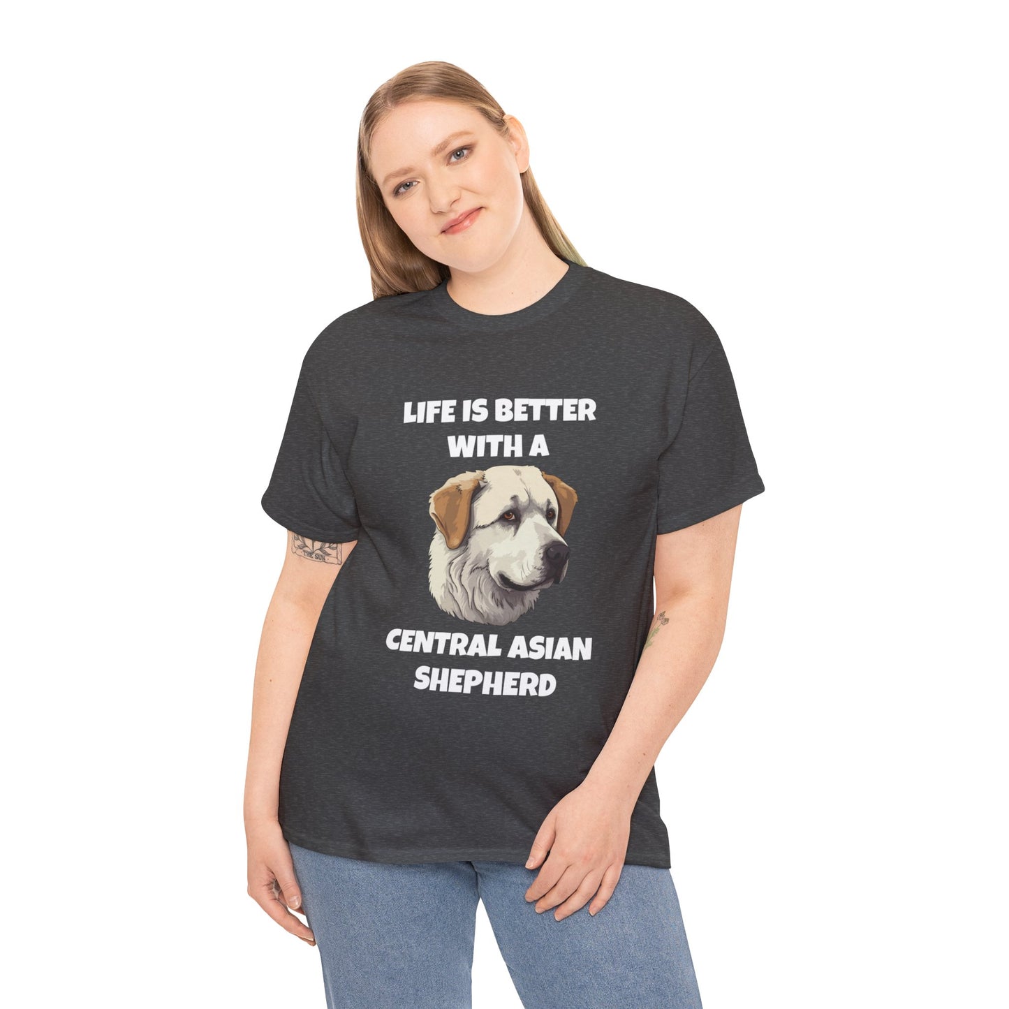 Central Asian Shepherd, Central Asian Shepherd Dog, Life is Better with a Central Asian Shepherd, Dark Unisex Heavy Cotton Tee