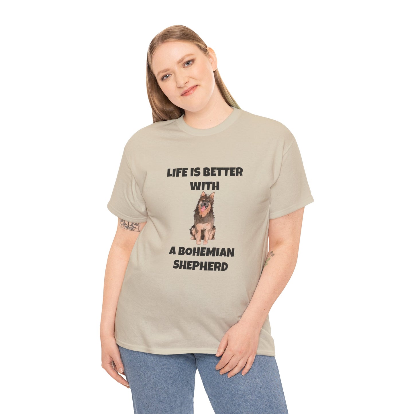 Bohemian Shepherd, Bohemian Shepherd Dog, Life is Better with a Bohemian Shepherd, Unisex Heavy Cotton Tee