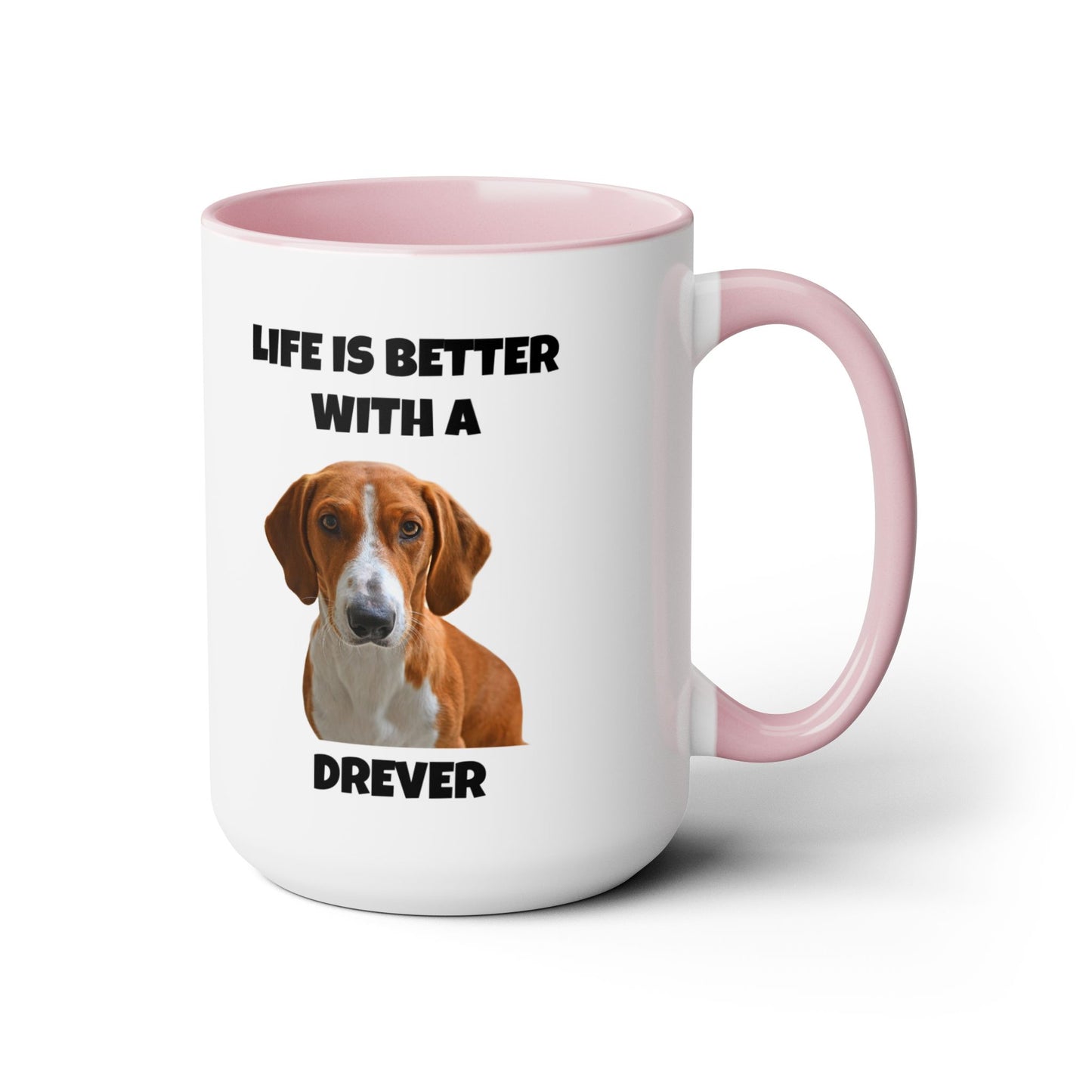 Drever Dog, Drever, Life is Better with a Drever, Two-Tone Coffee Mugs, 15oz