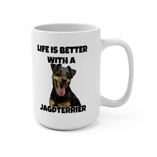 Jagdterrier, Deutscher Jagdterrier, Life is Better with a Jagdterrier, Mug 15oz