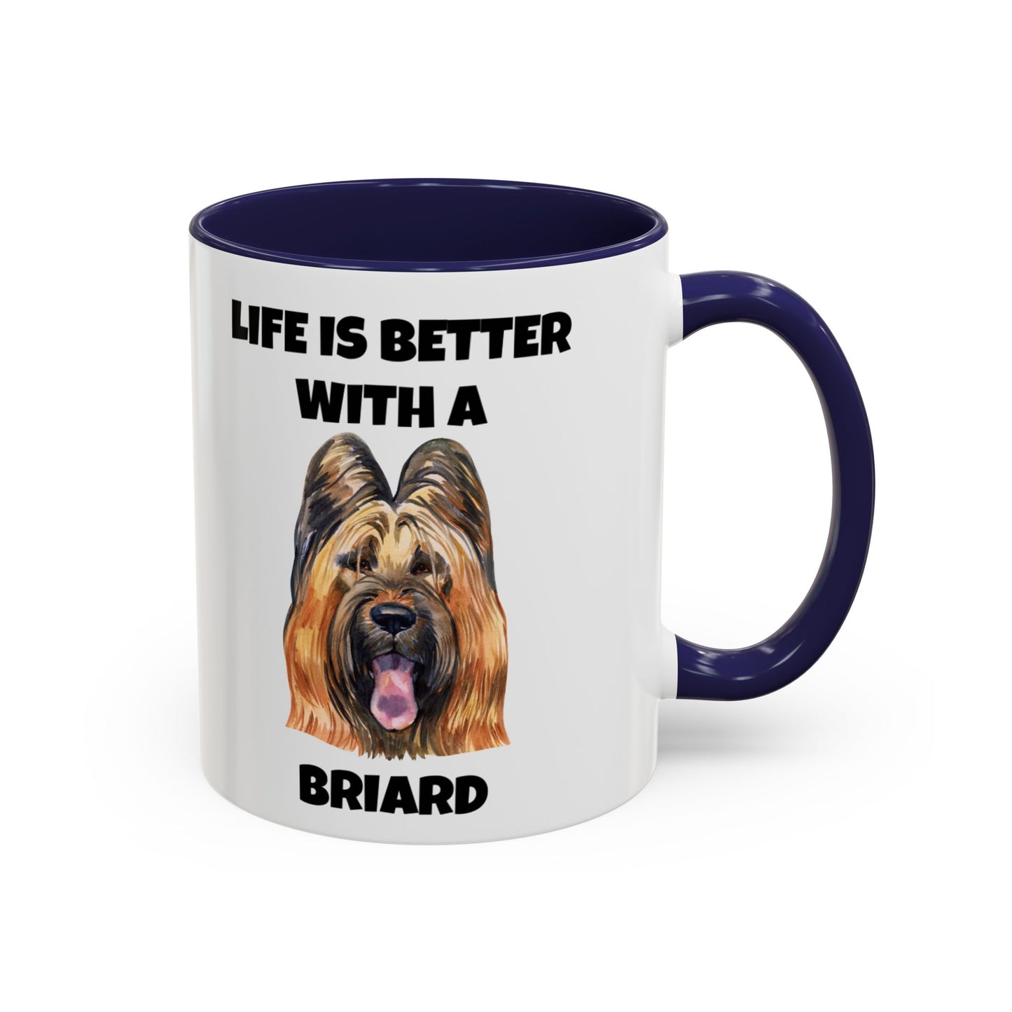 Briard, Briard Dog, Life is Better with a Briard, Accent Coffee Mug (11, 15oz)