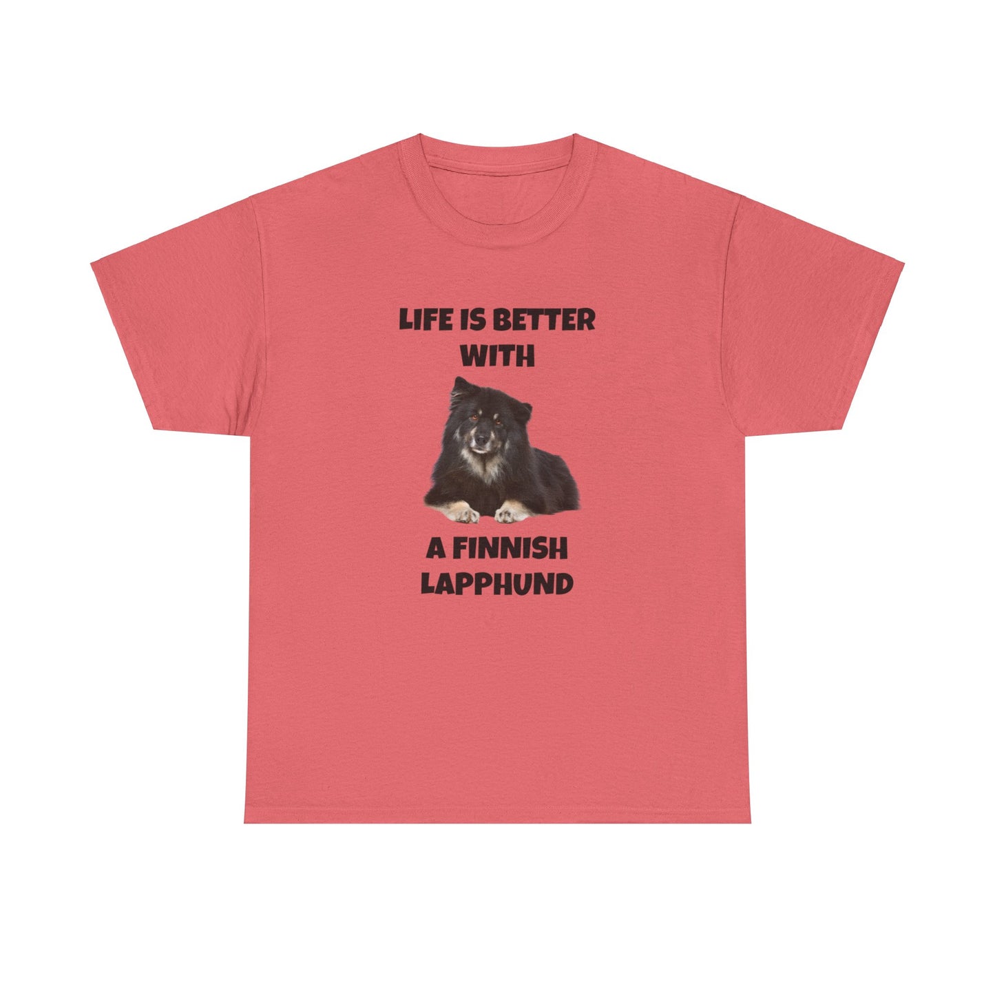 Finnish Lapphund, Finnish Lapphund Dog, Life is Better with a Finnish Lapphund, Unisex Heavy Cotton Tee