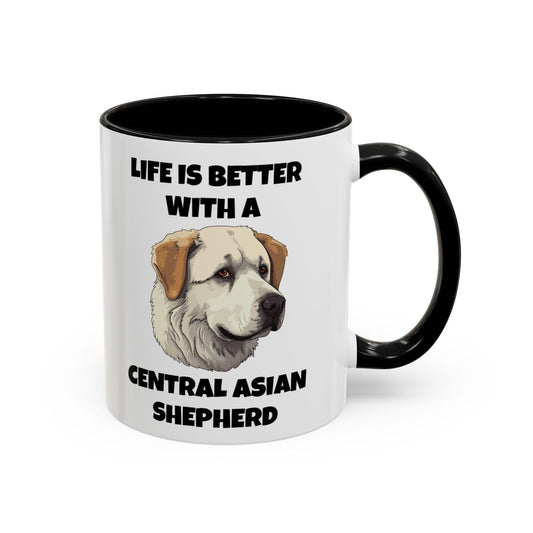 Central Asian Shepherd, Central Asian Shepherd Dog, Life is Better with a Central Asian Shepherd, Accent Coffee Mug (11, 15oz)