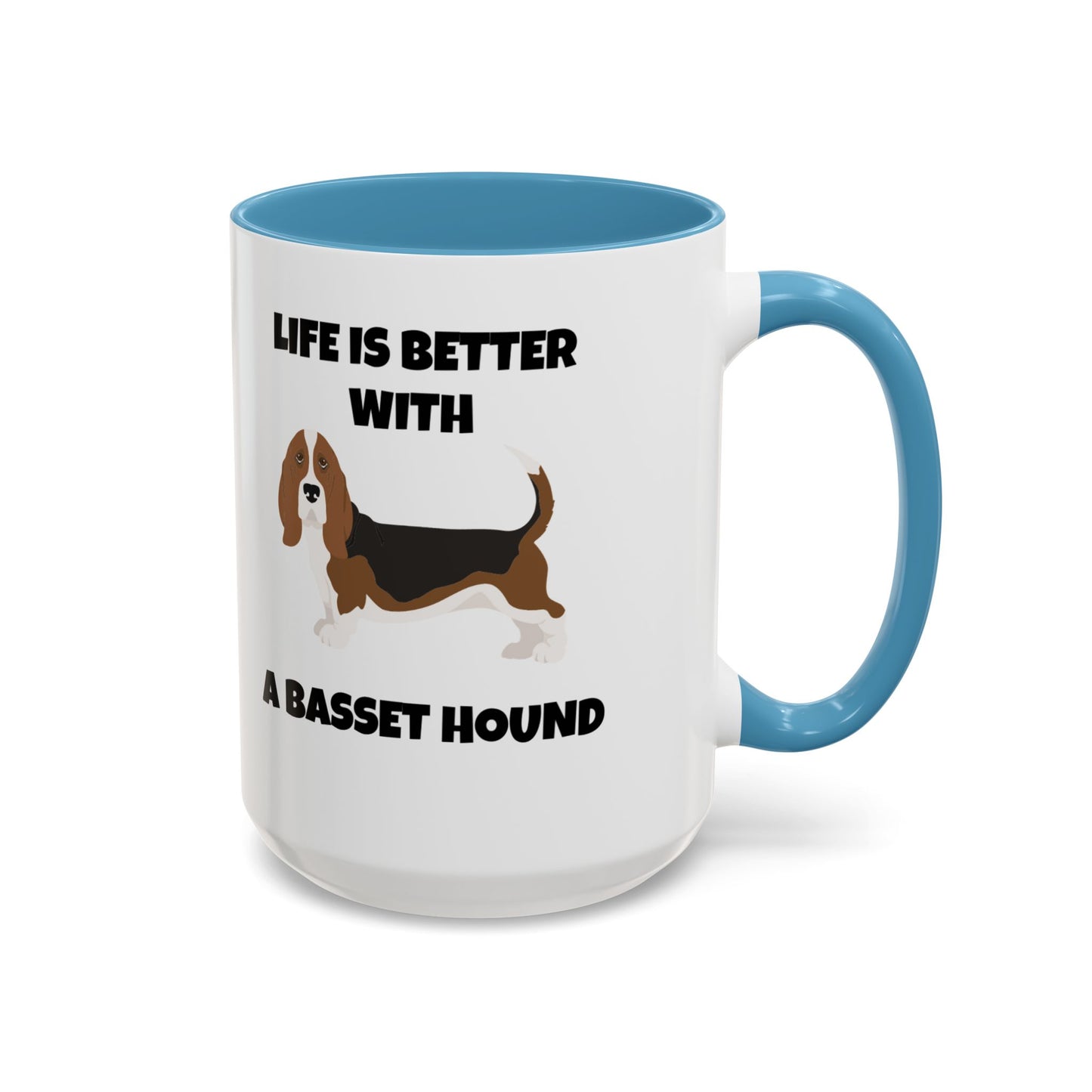 Basset, Basset Hound, Basset Dog, Life is Better With A Basset Hound, Accent Mug (11, 15oz)