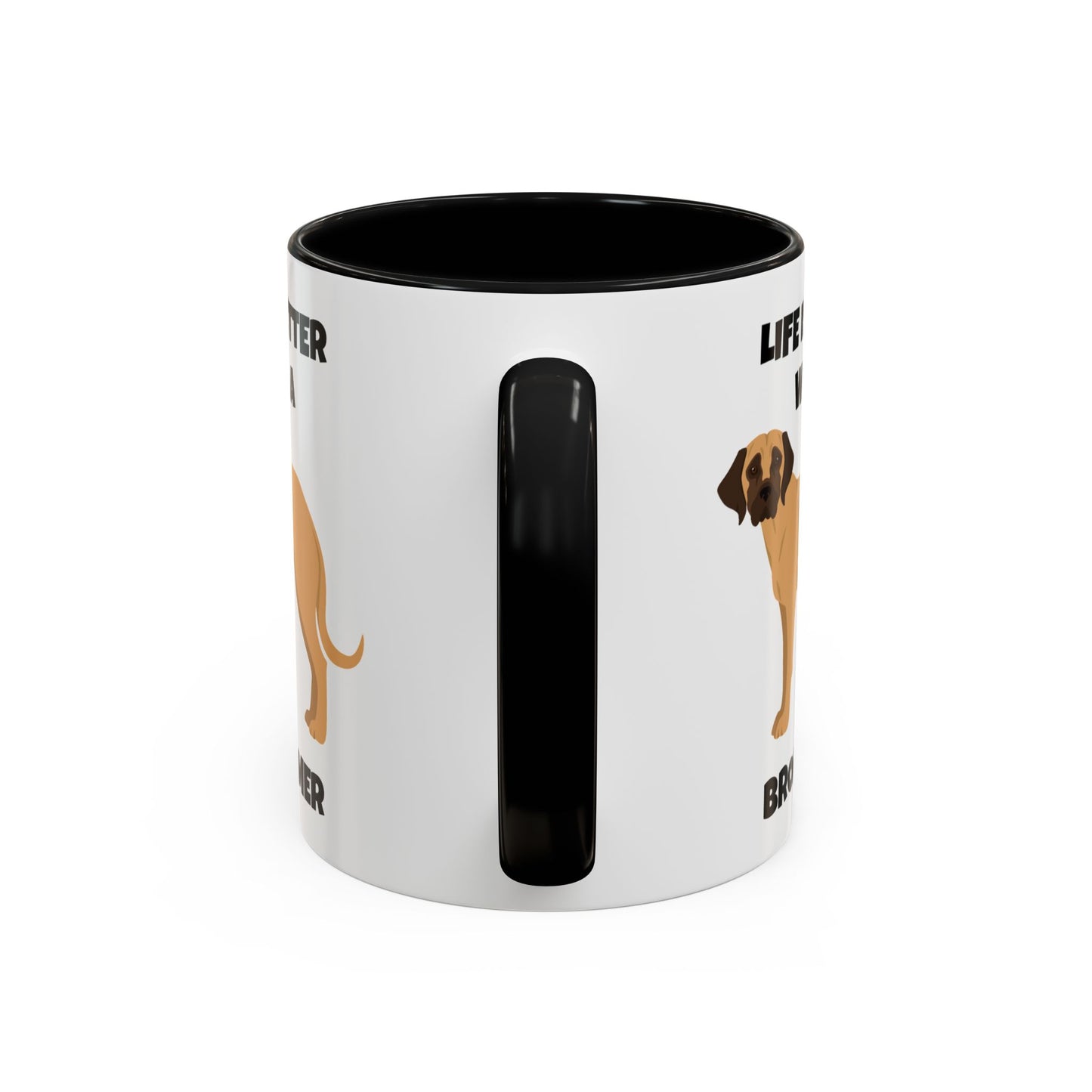 Broholmer, Broholmer Dog, Life is Better with a Broholmer, Accent Coffee Mug (11, 15oz)