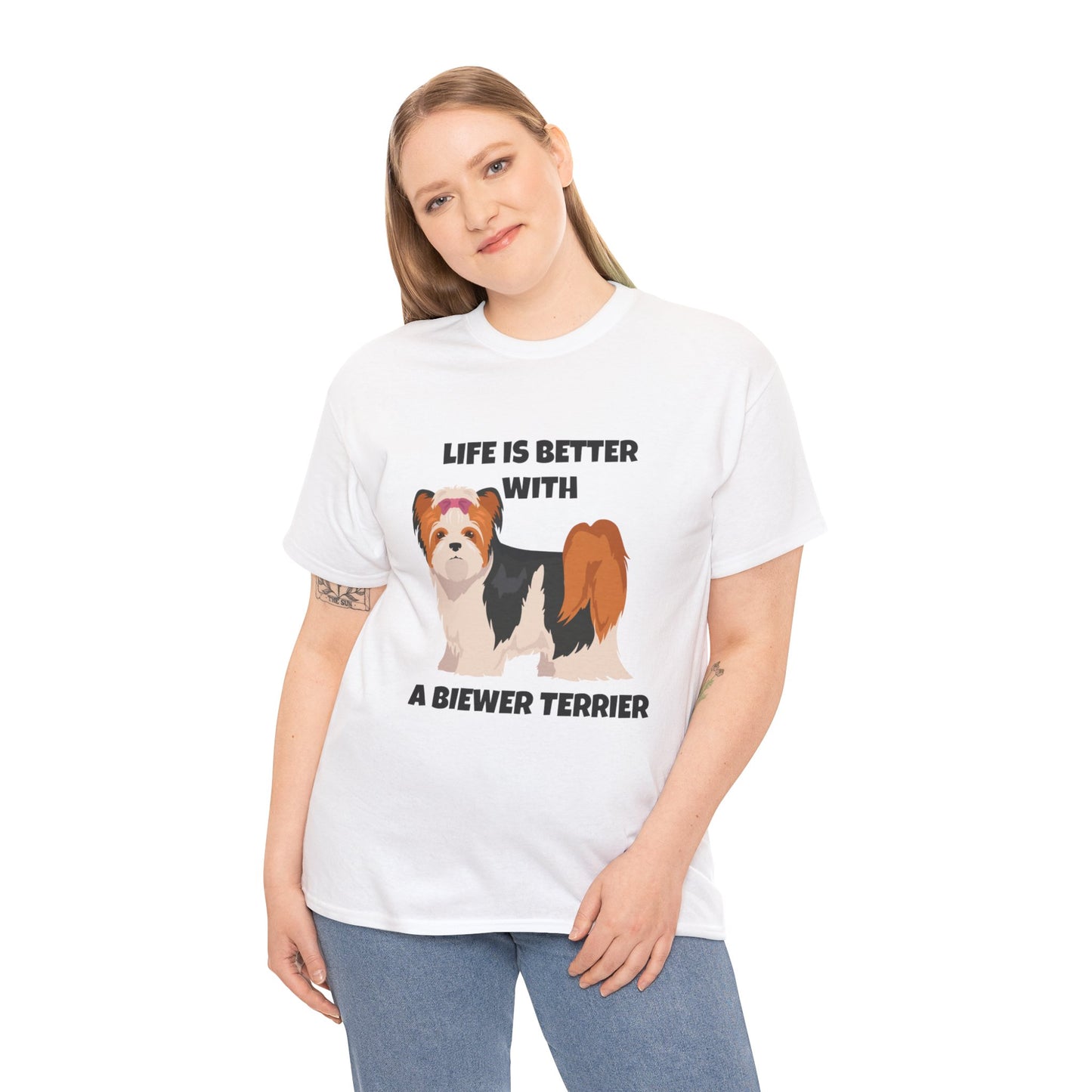 Biewer Terrier, Biewer Terrier Dog, Life is Better with a Biewer Terrier, Unisex Heavy Cotton Tee