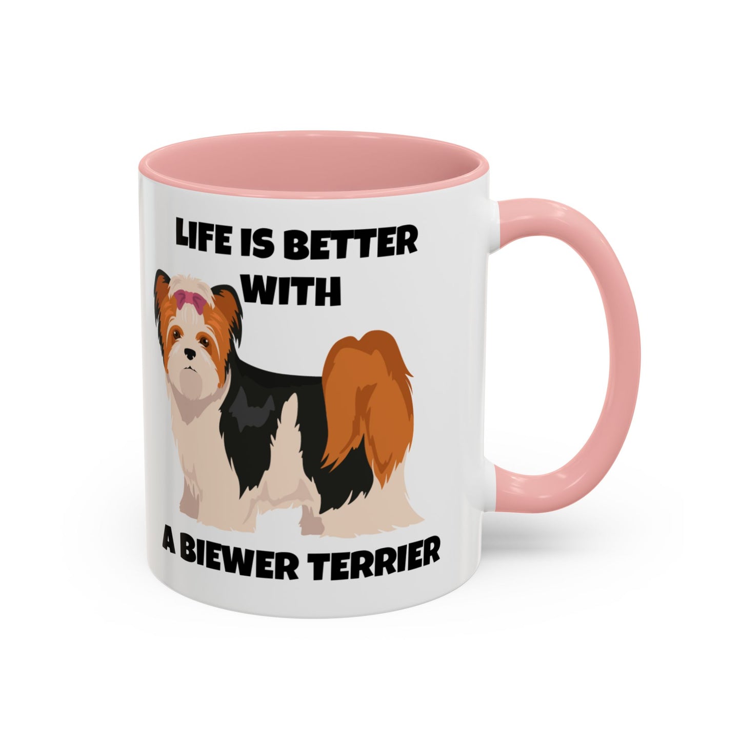 Biewer Terrier, Biewer Terrier Dog, Life is Better with a Biewer Terrier, Accent Coffee Mug (11, 15oz)