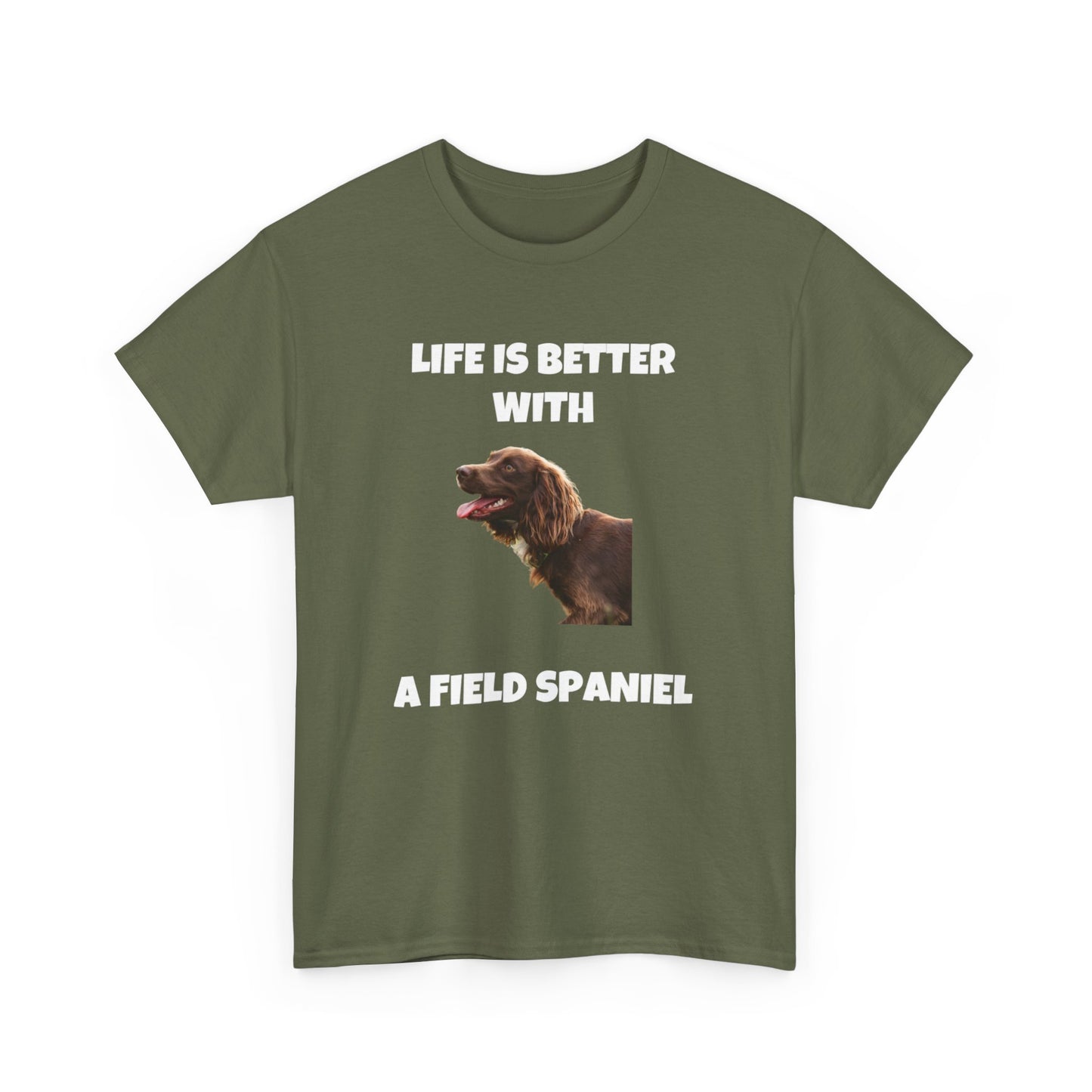 Field Spaniel, Field Spaniel Dog, Life is Better with a Field Spaniel, Dark Unisex Heavy Cotton Tee