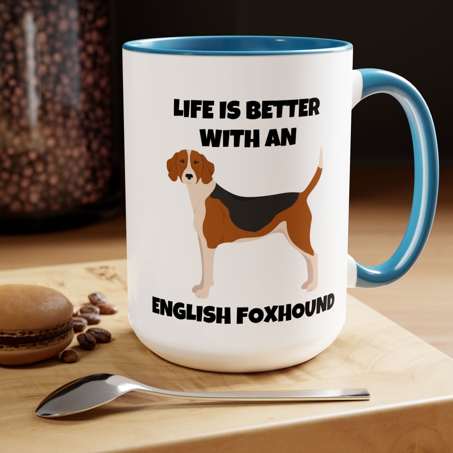 English Foxhound Dog, Life is Better with an English Foxhound, Two-Tone Coffee Mugs, 15oz