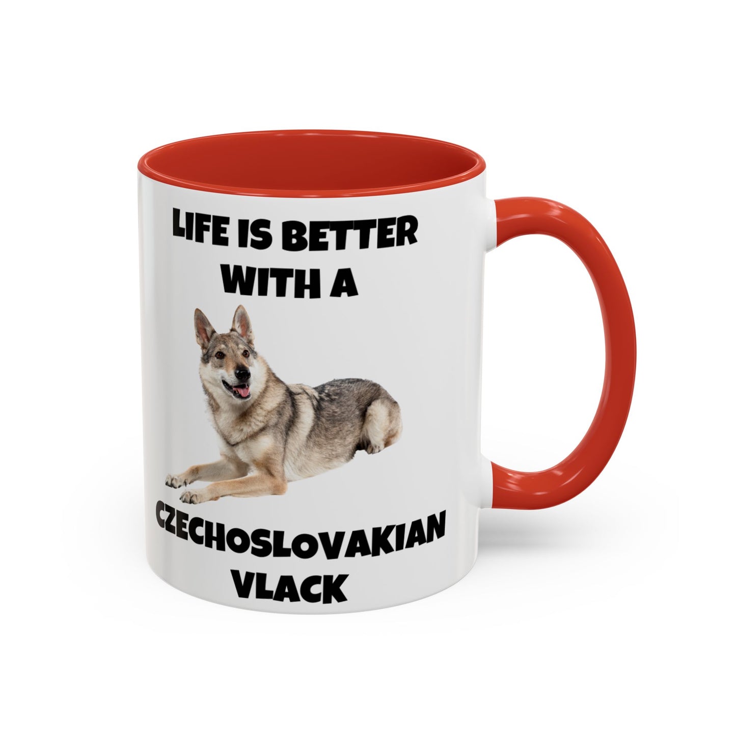 Czechoslovakian Vlack Dog, Life is Better with a Czechoslovakian Vlack, Accent Coffee Mug (11, 15oz)