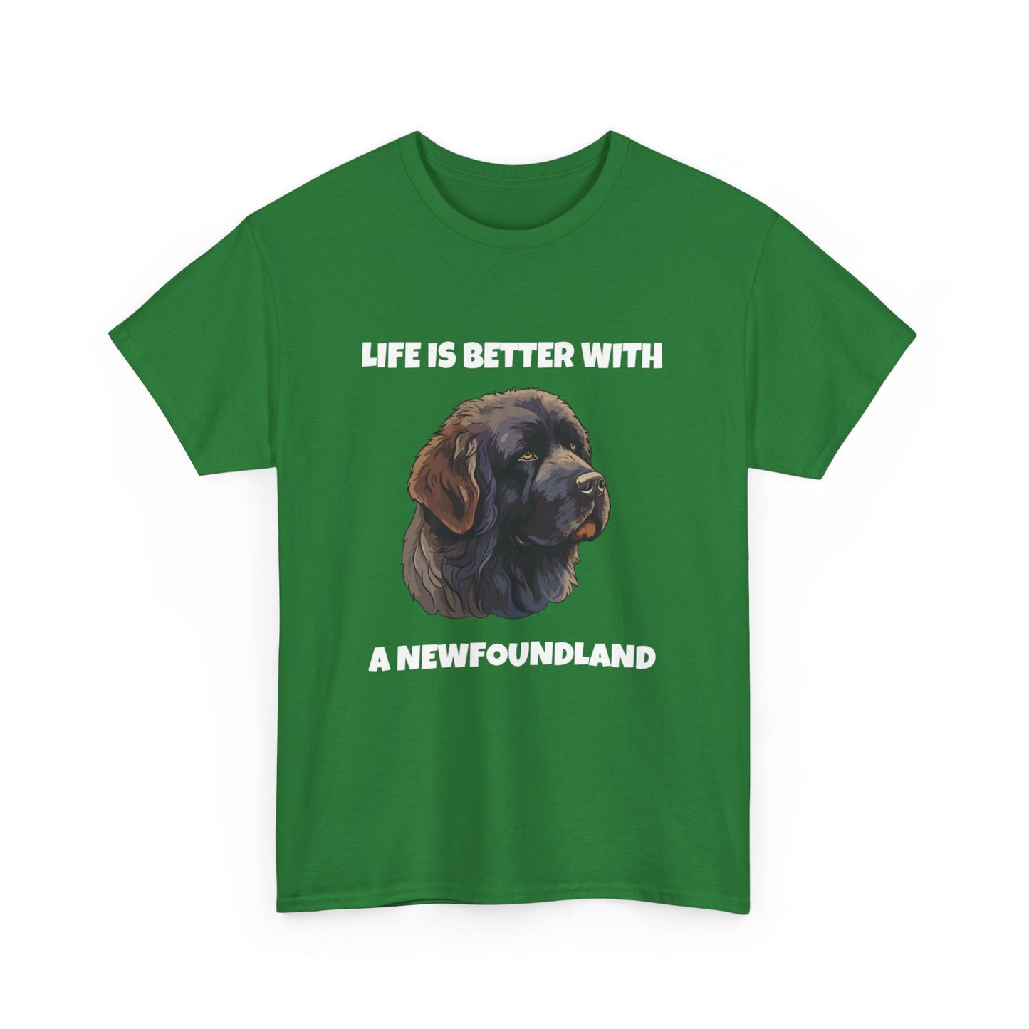 Newfoundland, Newfoundland Dog, Newfie, Life is Better with a Newfoundland, Dark Unisex Heavy Cotton Tee