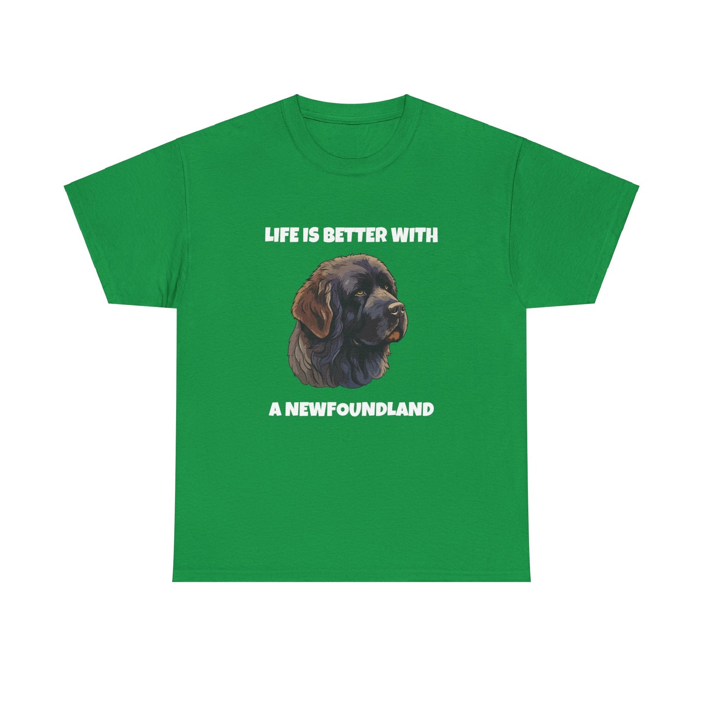 Newfoundland, Newfoundland Dog, Newfie, Life is Better with a Newfoundland, Dark Unisex Heavy Cotton Tee